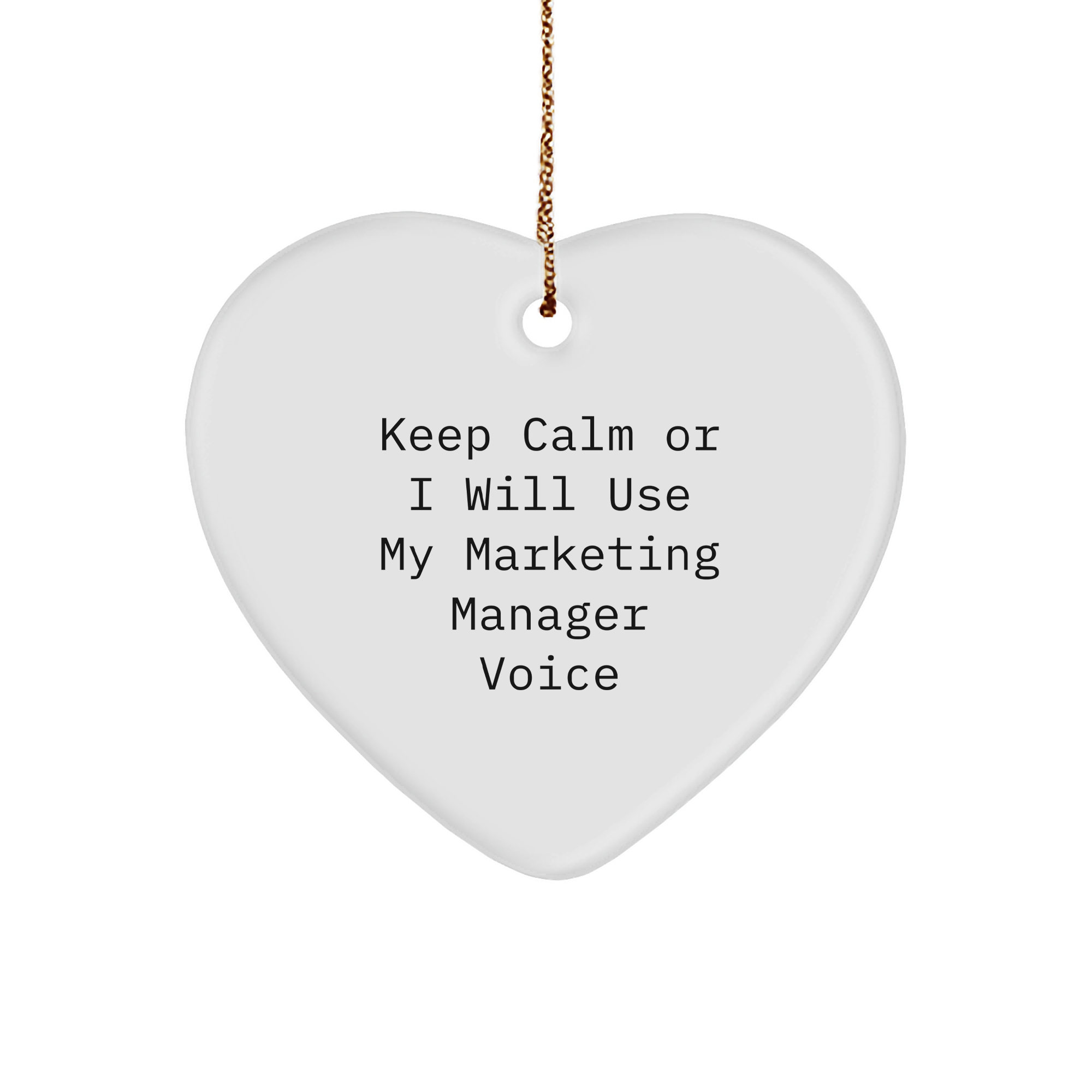 Marketing Manager Gifts from Friends, Keep Calm Heart Ornament for Christmas - Image 1
