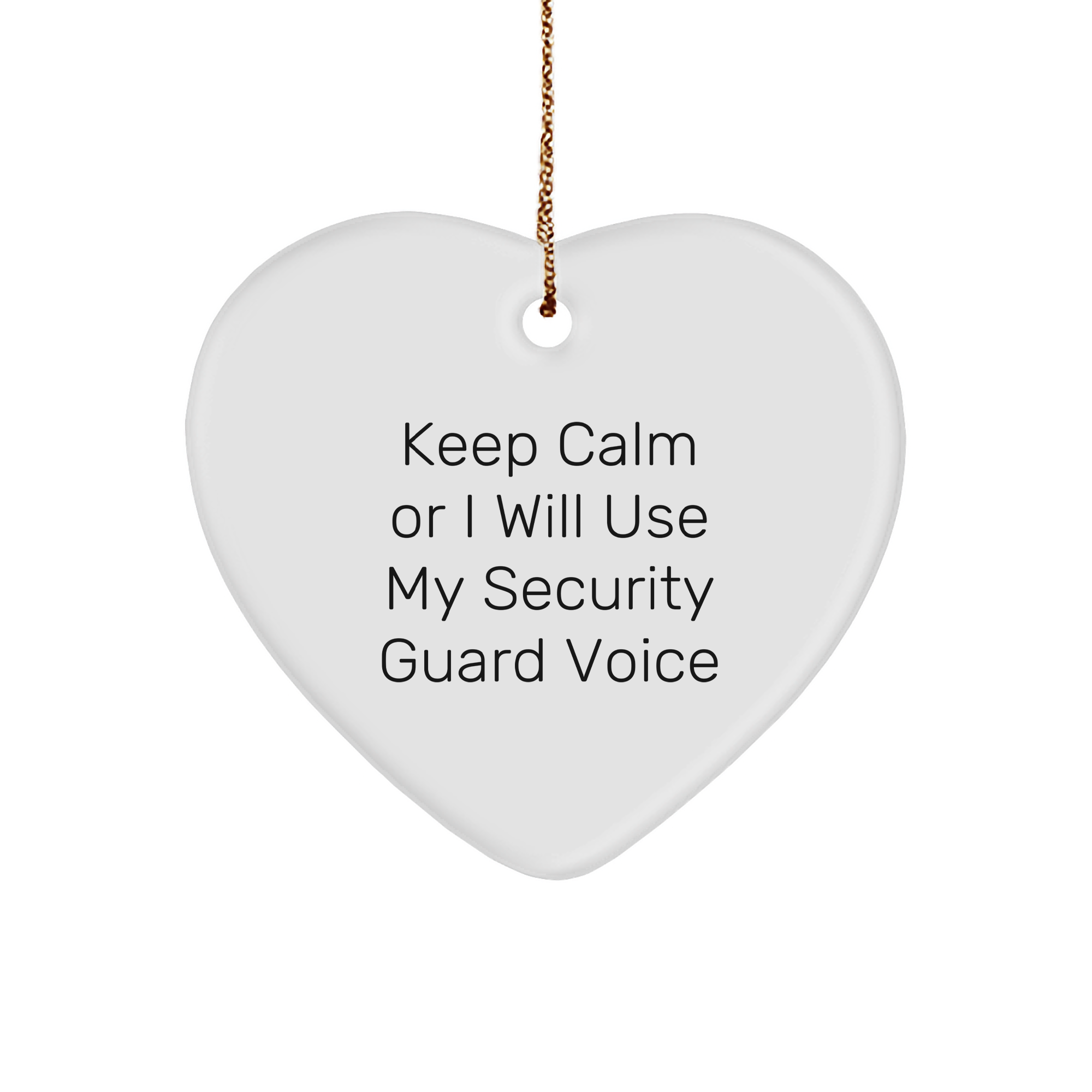 Security Guard Heart Ornament, Funny Quote Keep Calm Gifts from Friends for Security Guard, Christmas Unique Gifts - Image 1