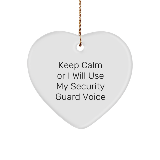 Security Guard Heart Ornament, Funny Quote Keep Calm Gifts from Friends for Security Guard, Christmas Unique Gifts - Image 1