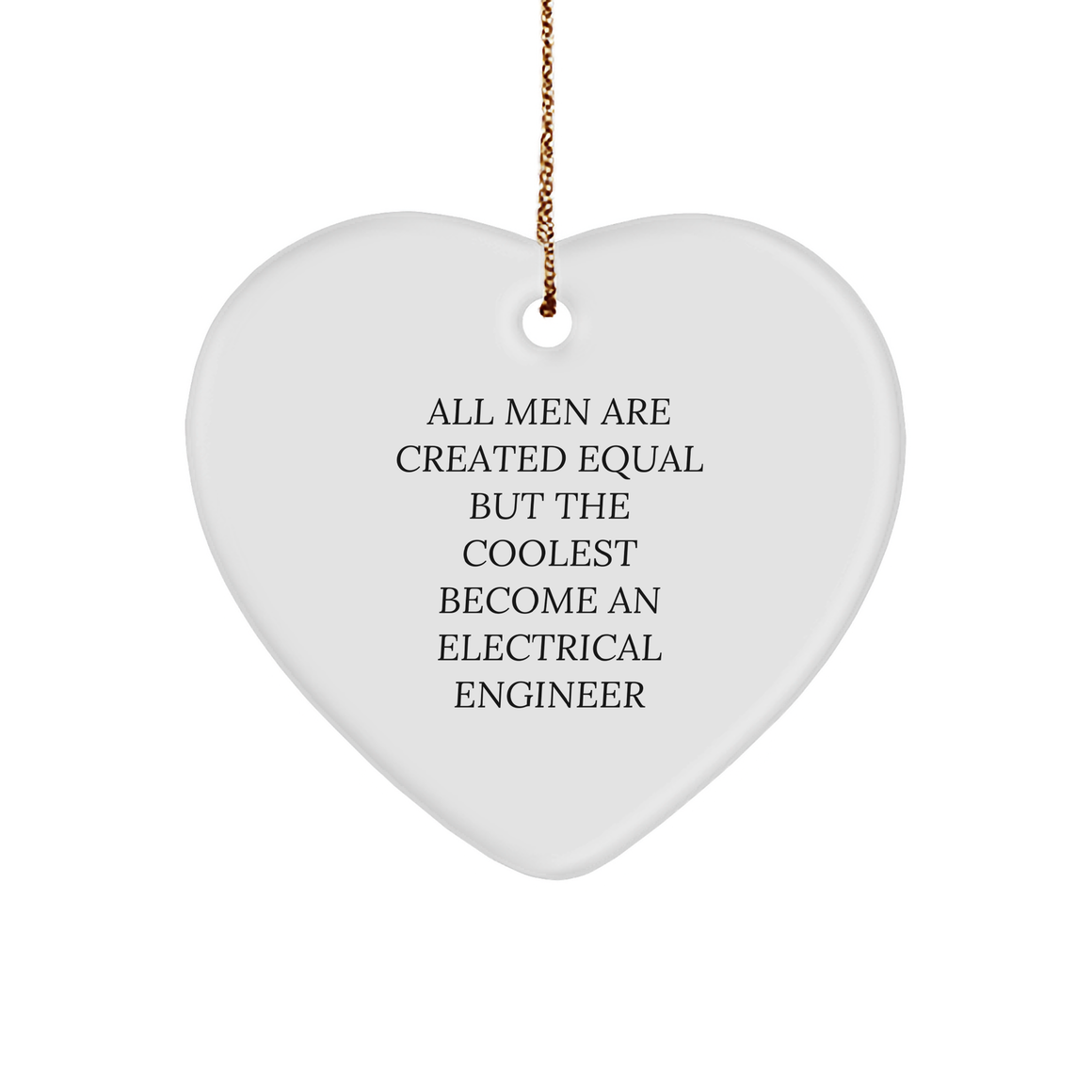'Electrical Engineer Gifts from Men, for Electrical Engineers' Funny Heart Ornament, Christmas Unique Presents - Image 1