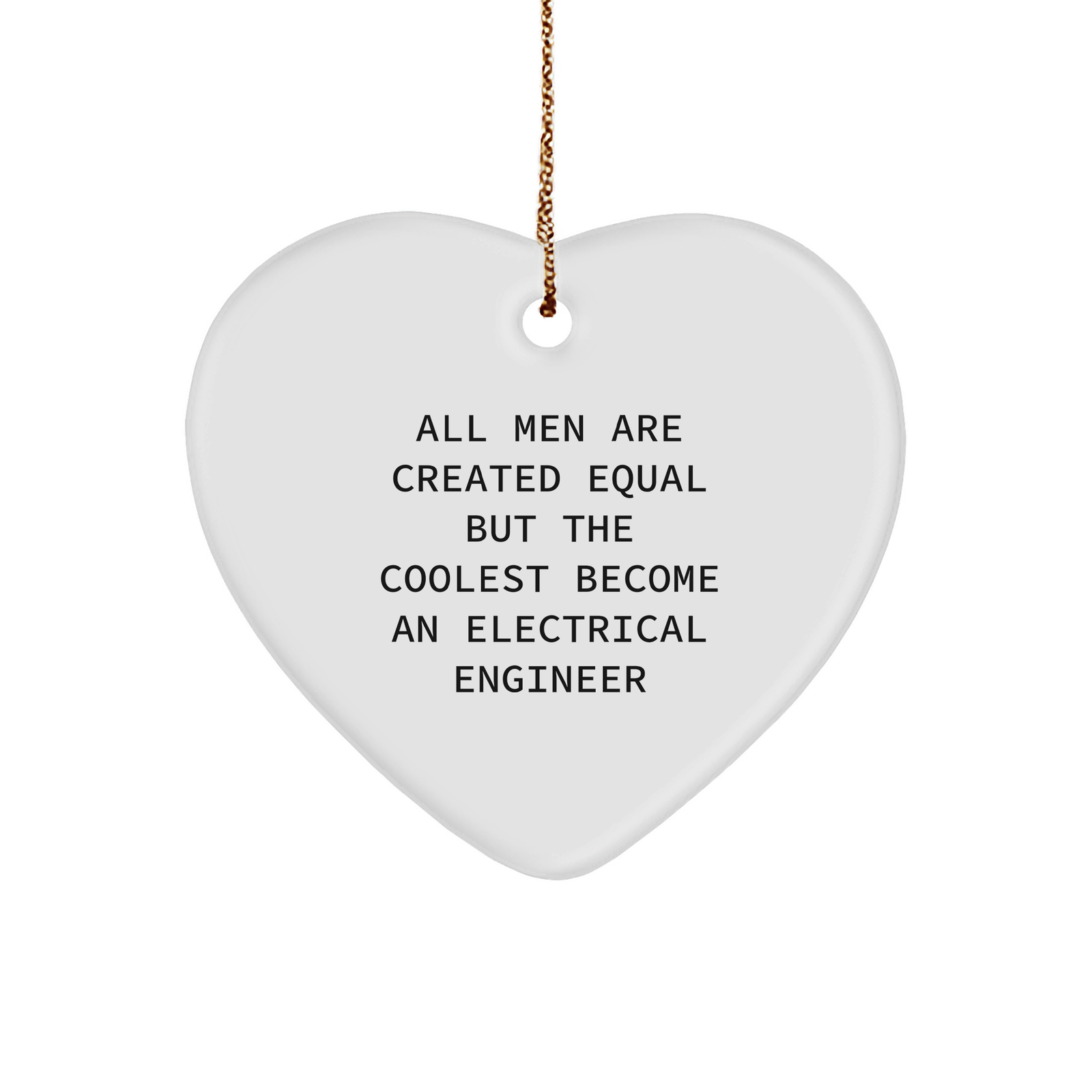 Electrical Engineer Heart Ornament, Funny Quote Gifts from Friends for Men, Unique Christmas Ornaments for Electrical Engineers, Heart Shaped, White, 2.75\ - Image 1