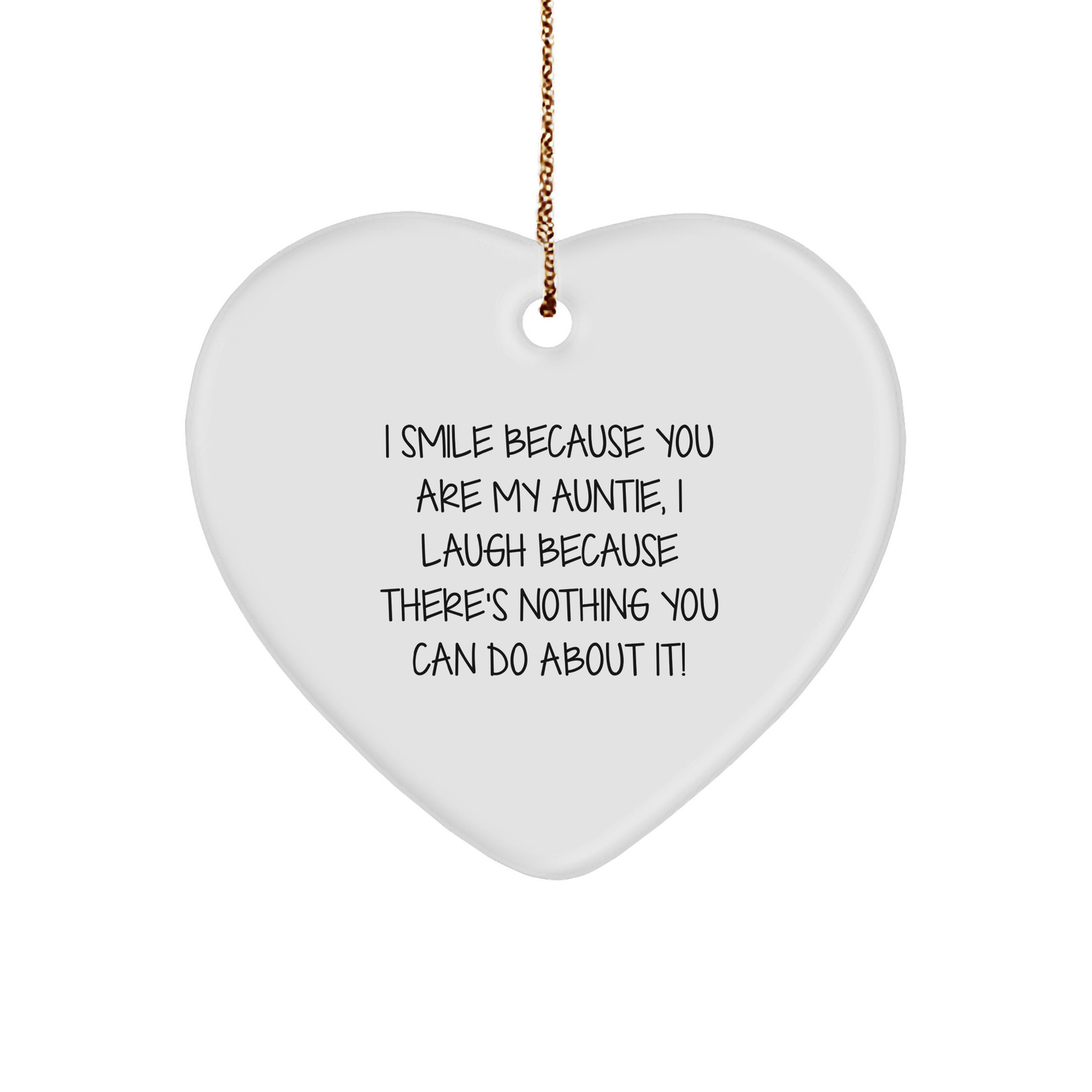 Funny Auntie Heart Ornament Gifts from Friends to Auntie, I Smile Because You Are My Auntie, Heart Shaped Christmas Unique Gift - Image 1