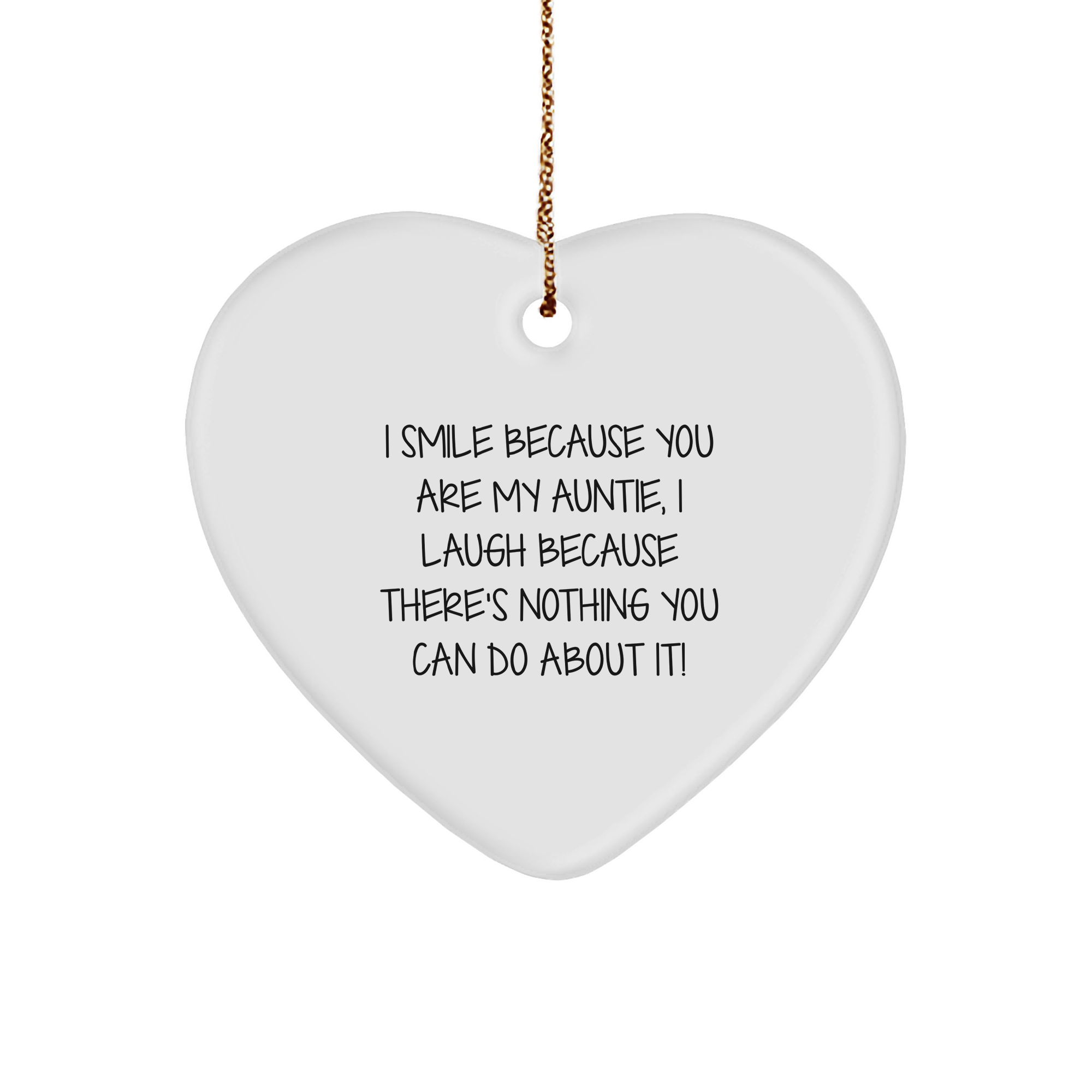 Funny Auntie Heart Ornament Gifts from Friends to Auntie, I Smile Because You Are My Auntie, Heart Shaped Christmas Unique Gift - Image 1