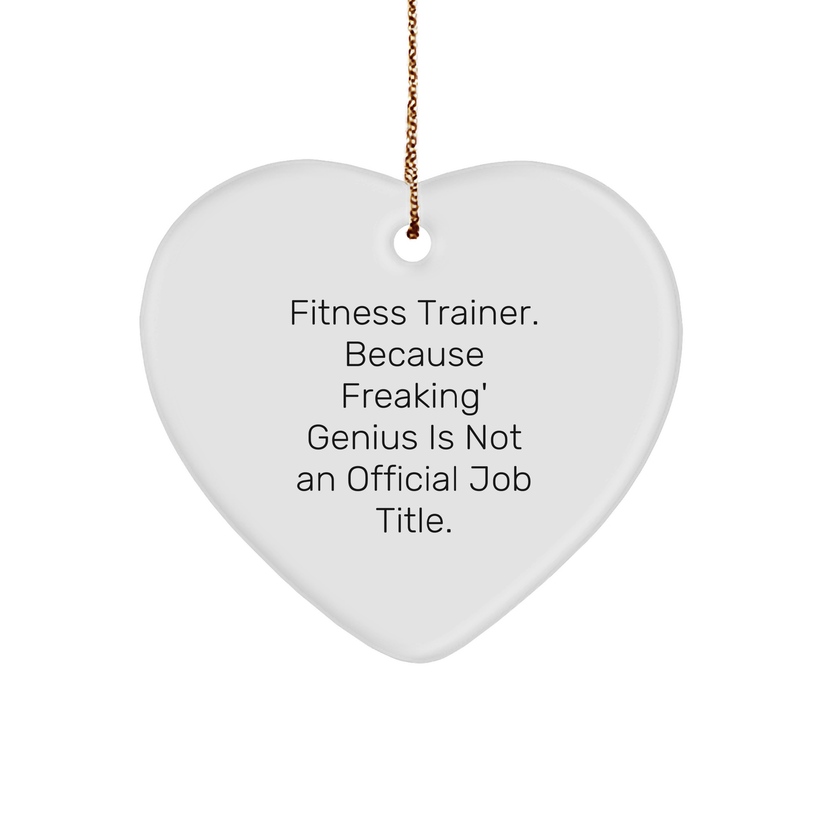 Fitness Trainer Gifts, Funny Quote Heart Ornament, Gifts from Men to Fitness Trainers, Heartfelt Christmas Unique Gifts for Fitness Trainers - Image 1