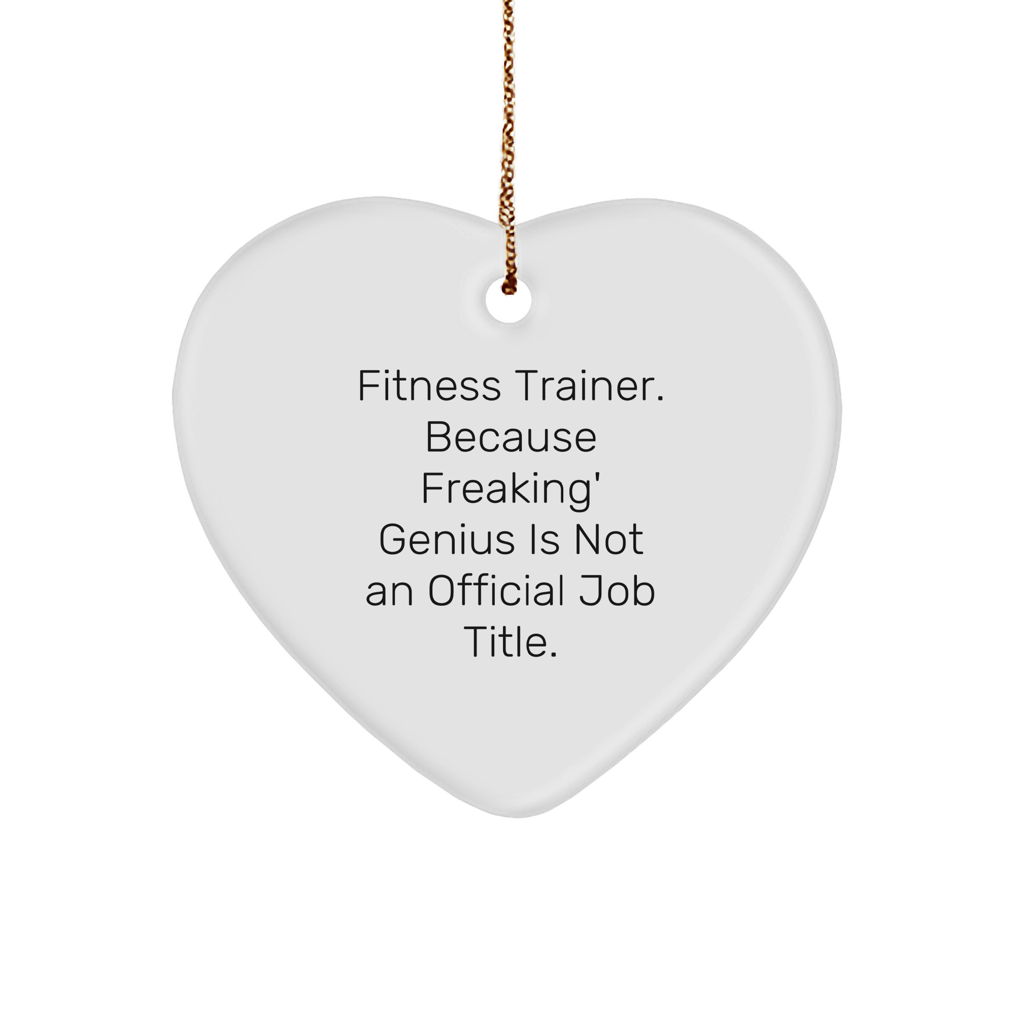 Fitness Trainer Gifts, Funny Quote Heart Ornament, Gifts from Men to Fitness Trainers, Heartfelt Christmas Unique Gifts for Fitness Trainers - Image 1