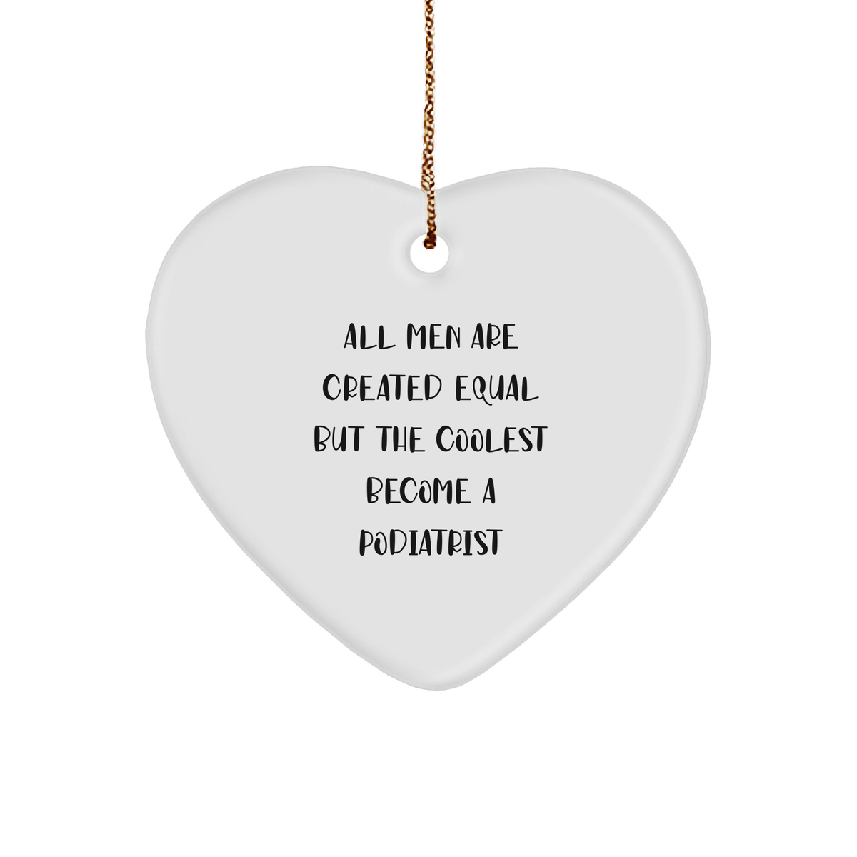 Funny Podiatrist Gifts from Men - Heart Ornament for Christmas Unique Presents - Image 1