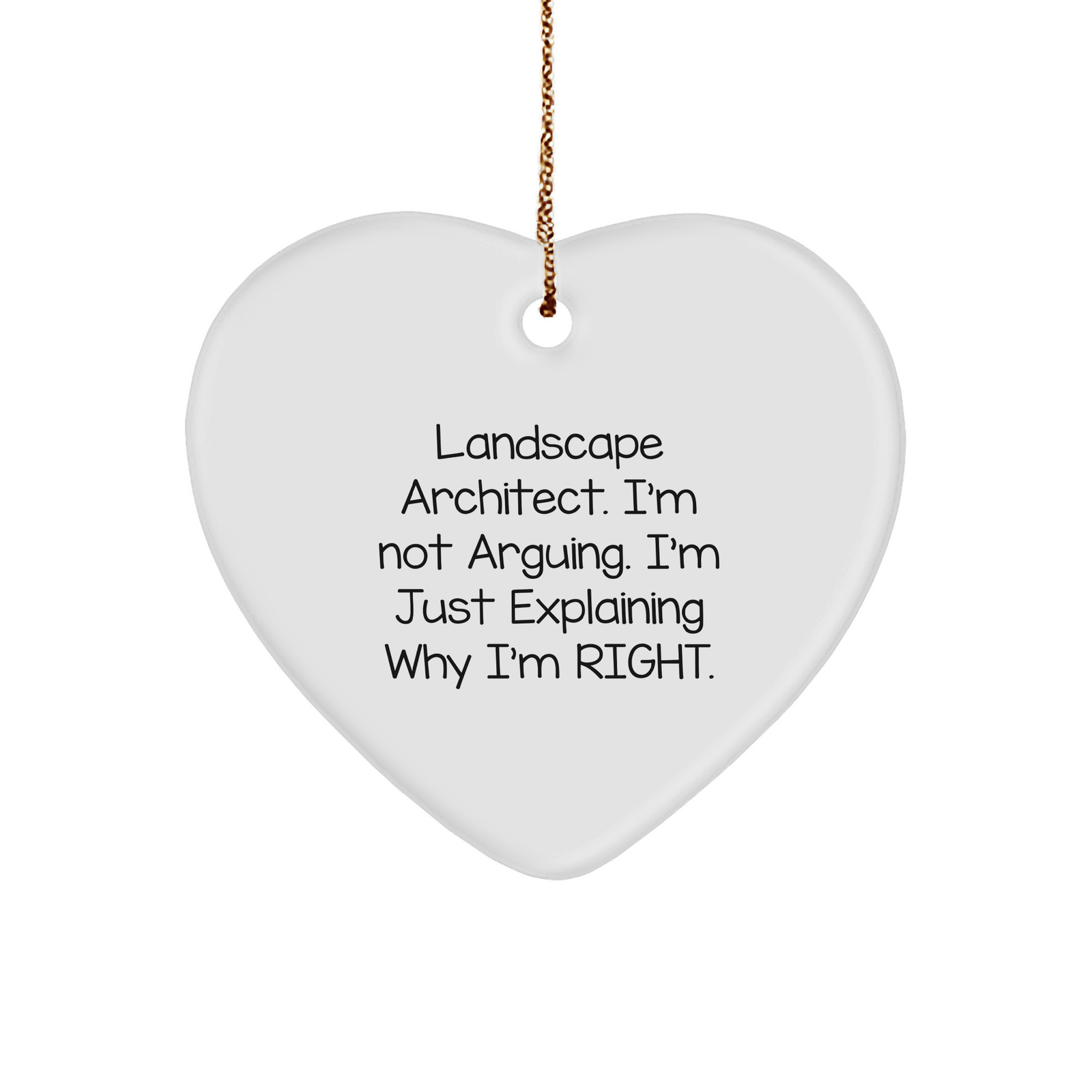 Landscape Architect Gifts, Funny Quote Heart Ornament for Christmas, Gifts from Friends, Gifts for Landscape Architect - Image 1
