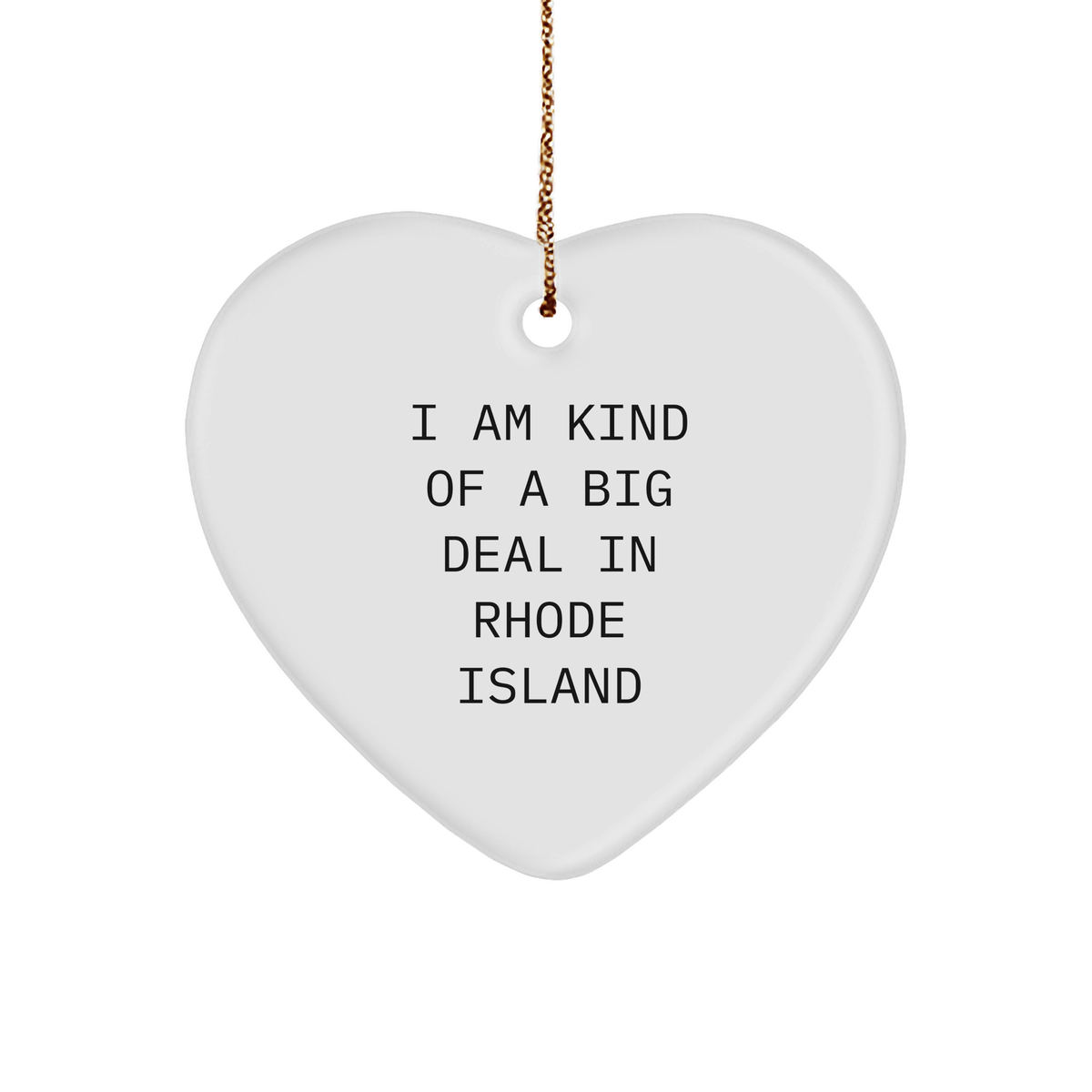 Rhode Island&#39;s Prime Selection Heart Ornament, Funny Quote Gifts from Friends to Family, Perfect for Christmas - Image 1