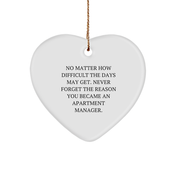 Apartment Manager Inspirational Heart Ornament, Gifts from Friends or Family, Gifts for Christmas - Image 1