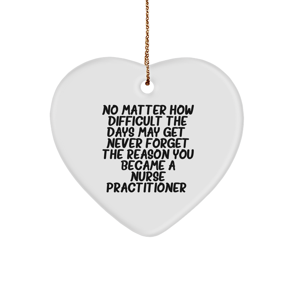 Christmas Unique Gifts for Nurse Practitioners - Inspirational Heart Ornament for Nurses - Gifts from Colleagues - Image 1
