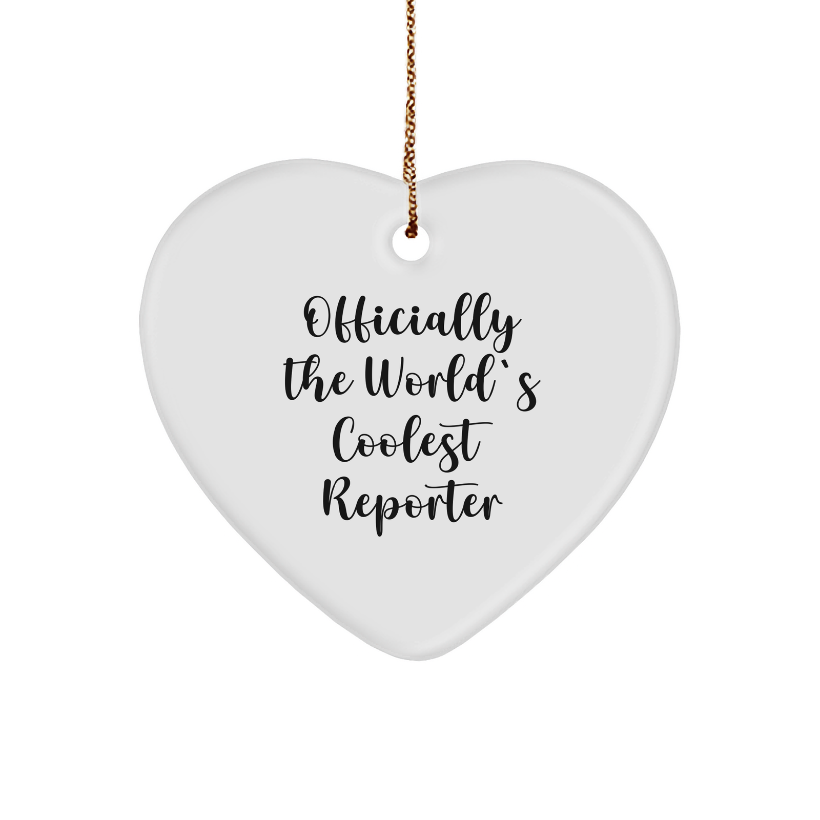 Officially The World's Coolest Reporter's Funny Heart Ornament, Reporter Gifts, Christmas Unique Heart Ornaments, Gifts from Friends and Family - Image 1