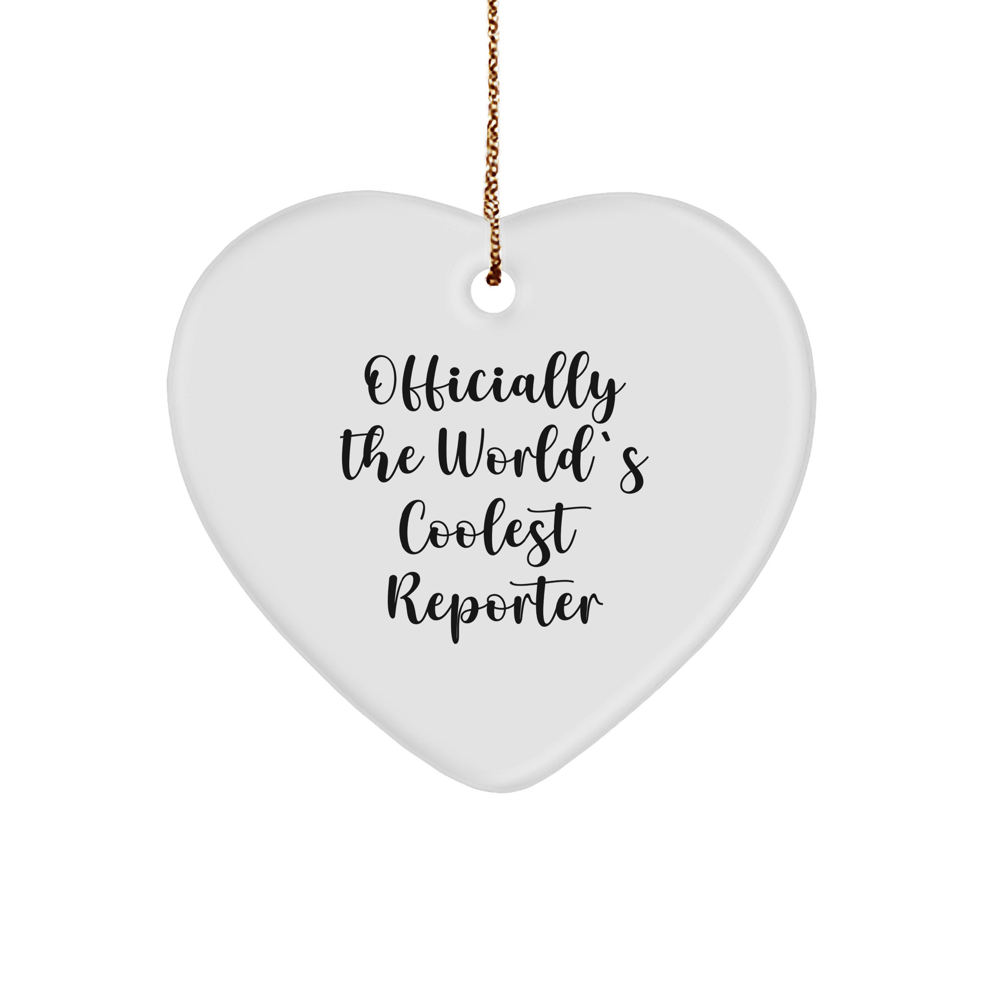 Officially The World's Coolest Reporter's Funny Heart Ornament, Reporter Gifts, Christmas Unique Heart Ornaments, Gifts from Friends and Family - Image 1