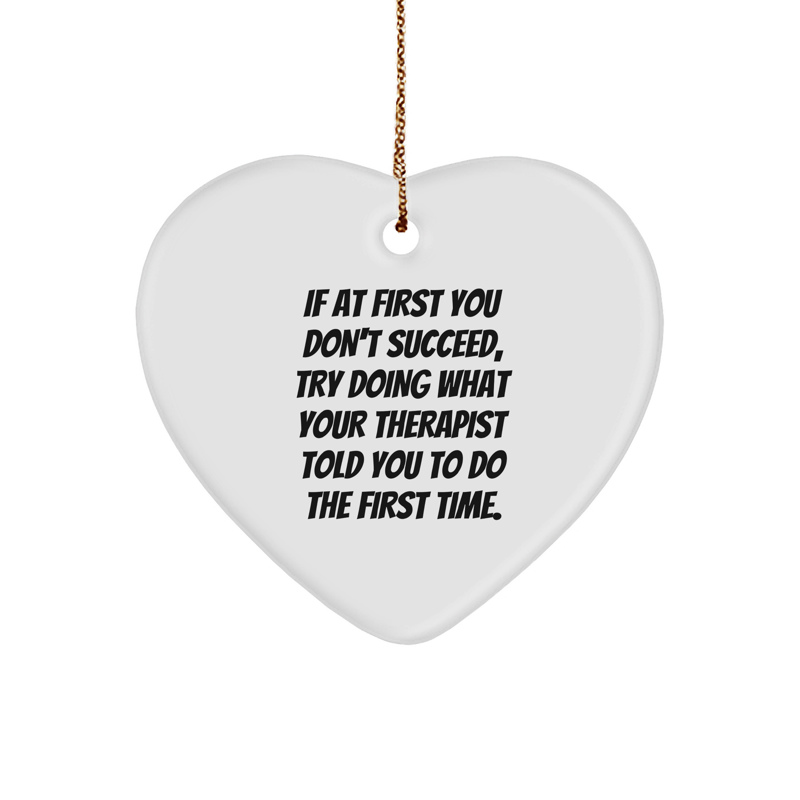 Therapist Gifts, Inspirational Quote Heart Ornament for Christmas, Heart Ornament, Therapist, Funny, Cute, and Thoughtful Gift Ideas - Image 1