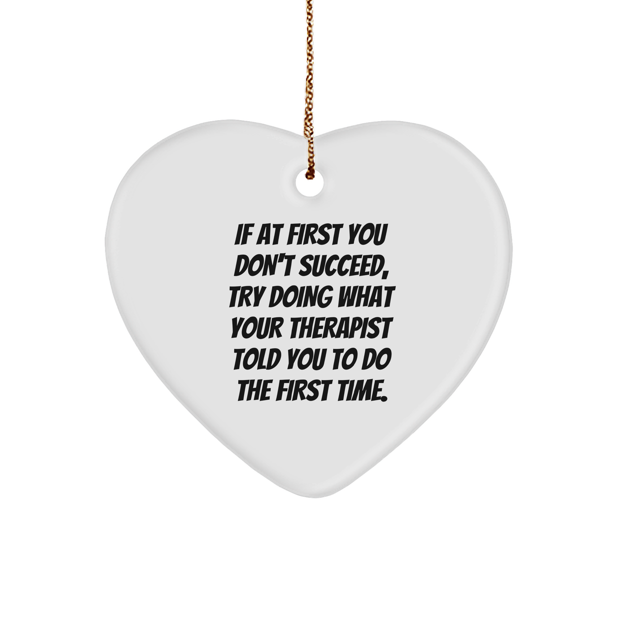 Therapist Gifts, Inspirational Quote Heart Ornament for Christmas, Heart Ornament, Therapist, Funny, Cute, and Thoughtful Gift Ideas - Image 1