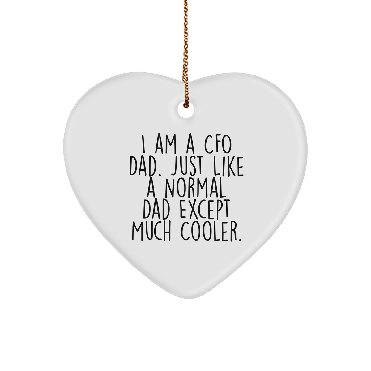 CFO Heart Ornament Gifts from Men to Men, Funny Christmas Ornament for CFO Dads - Image 1