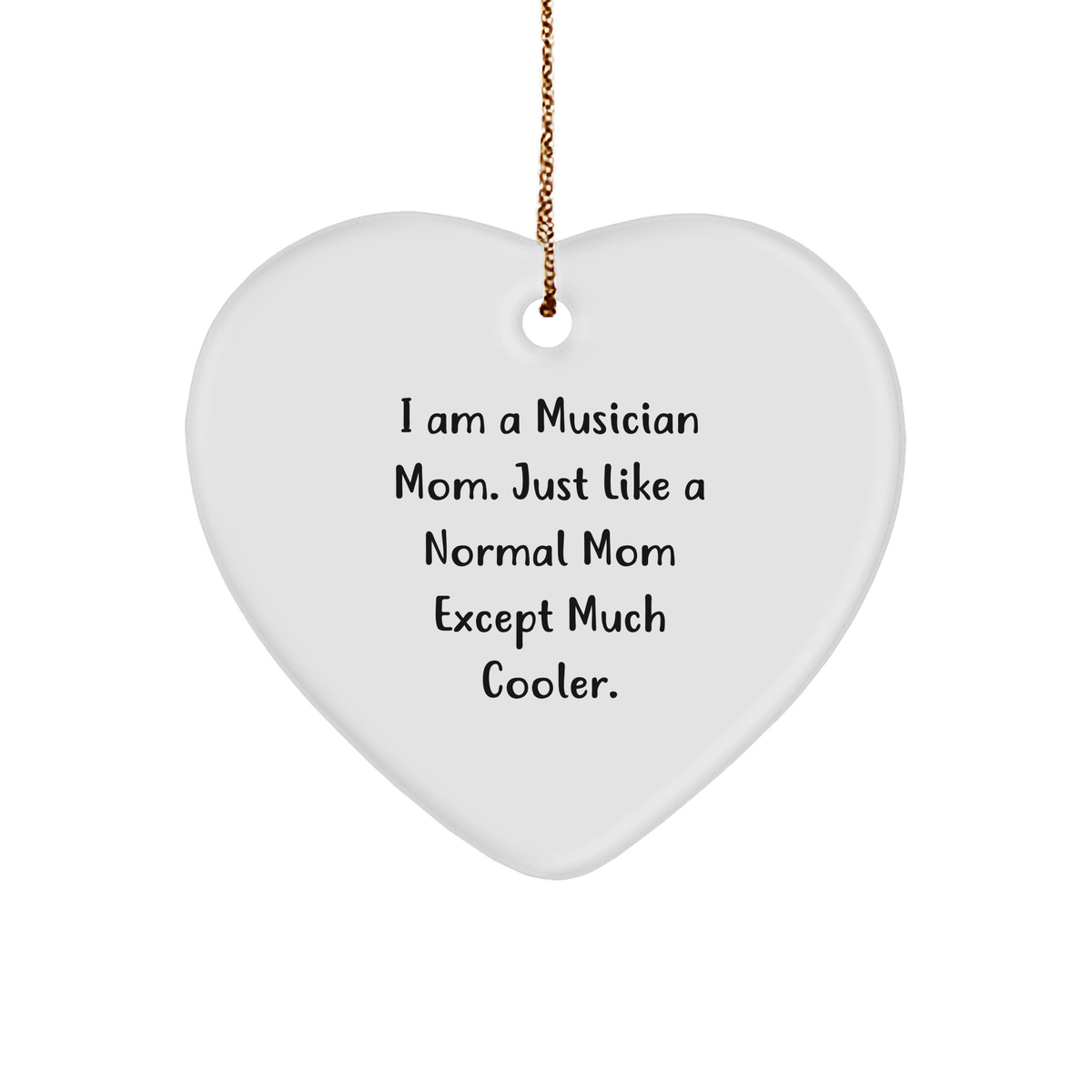 Musician Mom&#39;s Thoughtful Gift, &#39;I Am A Musician Mom&#39; Heart Ornament, Christmas Unique Gifts from Friends, Family - Image 1