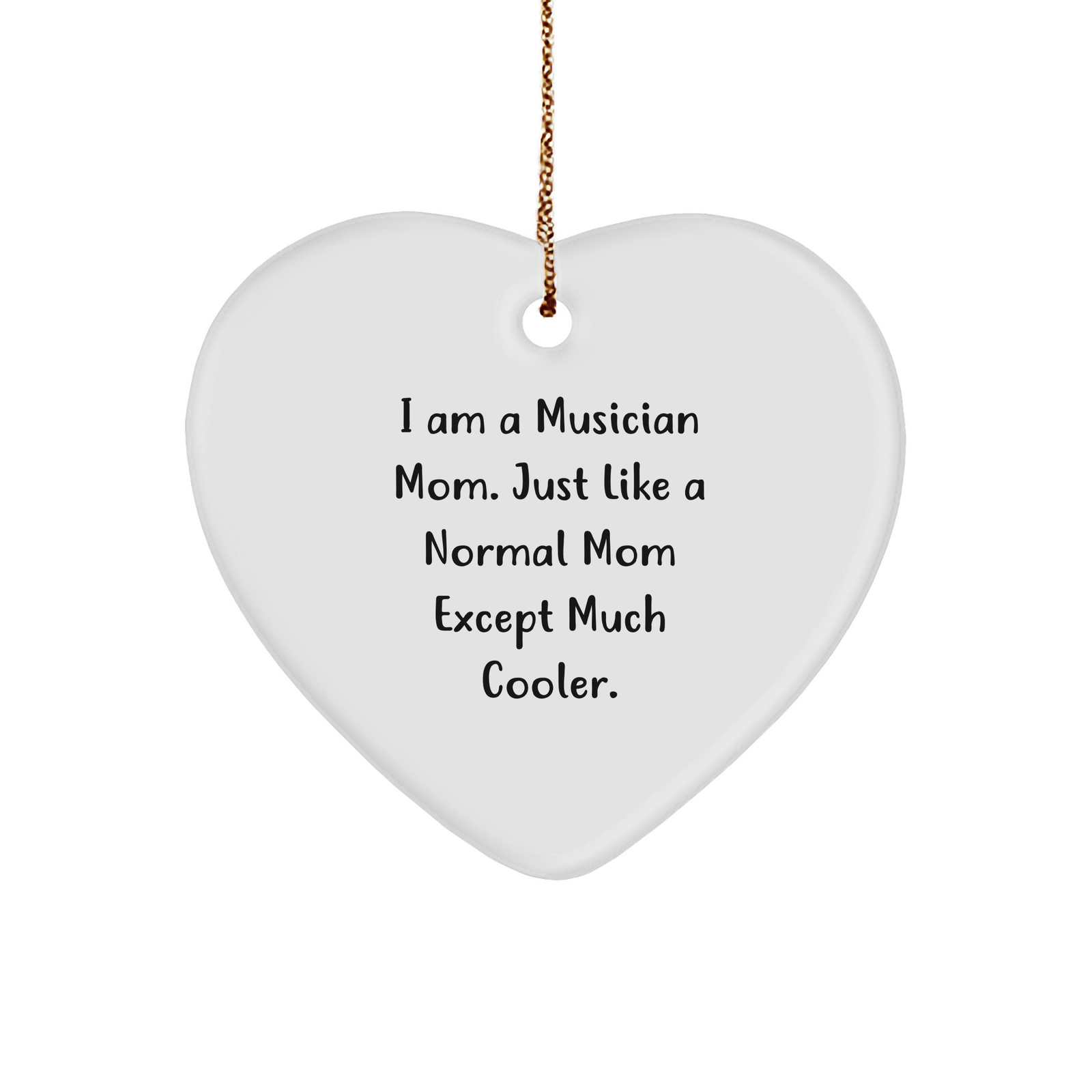 Musician Mom's Thoughtful Gift, 'I Am A Musician Mom' Heart Ornament, Christmas Unique Gifts from Friends, Family - Image 1