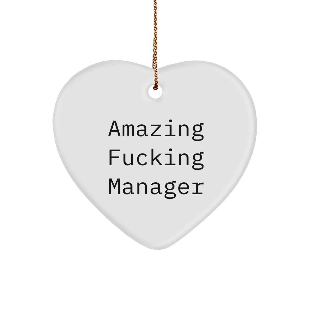 Amazing F--ing Manager Heart Ornament, Funny Gift for Christmas - Image 1