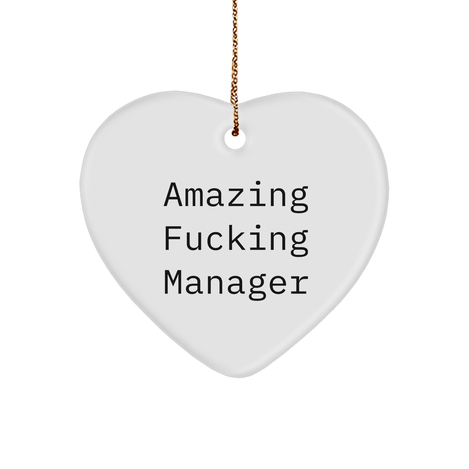 Amazing F--ing Manager Heart Ornament, Funny Gift for Christmas - Image 1
