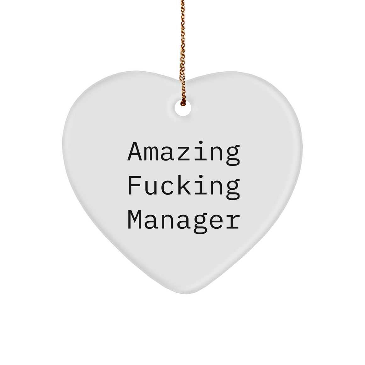 Amazing F--ing Manager Heart Ornament, Funny Gift for Christmas - Image 1