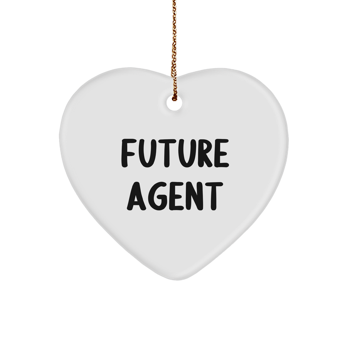 Funny Future Agent Heart Ornament Quote Gift for Friends Family from Agent Gifts of Christmas Unique Gifts - Image 1