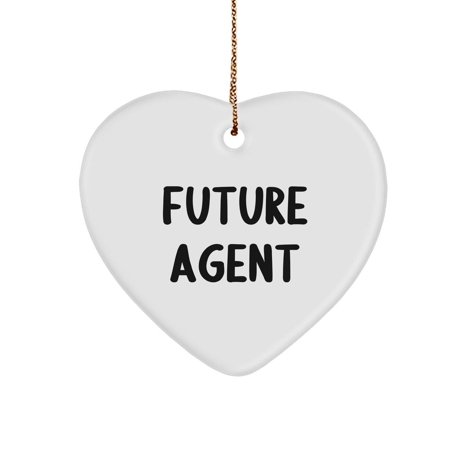 Funny Future Agent Heart Ornament Quote Gift for Friends Family from Agent Gifts of Christmas Unique Gifts - Image 1