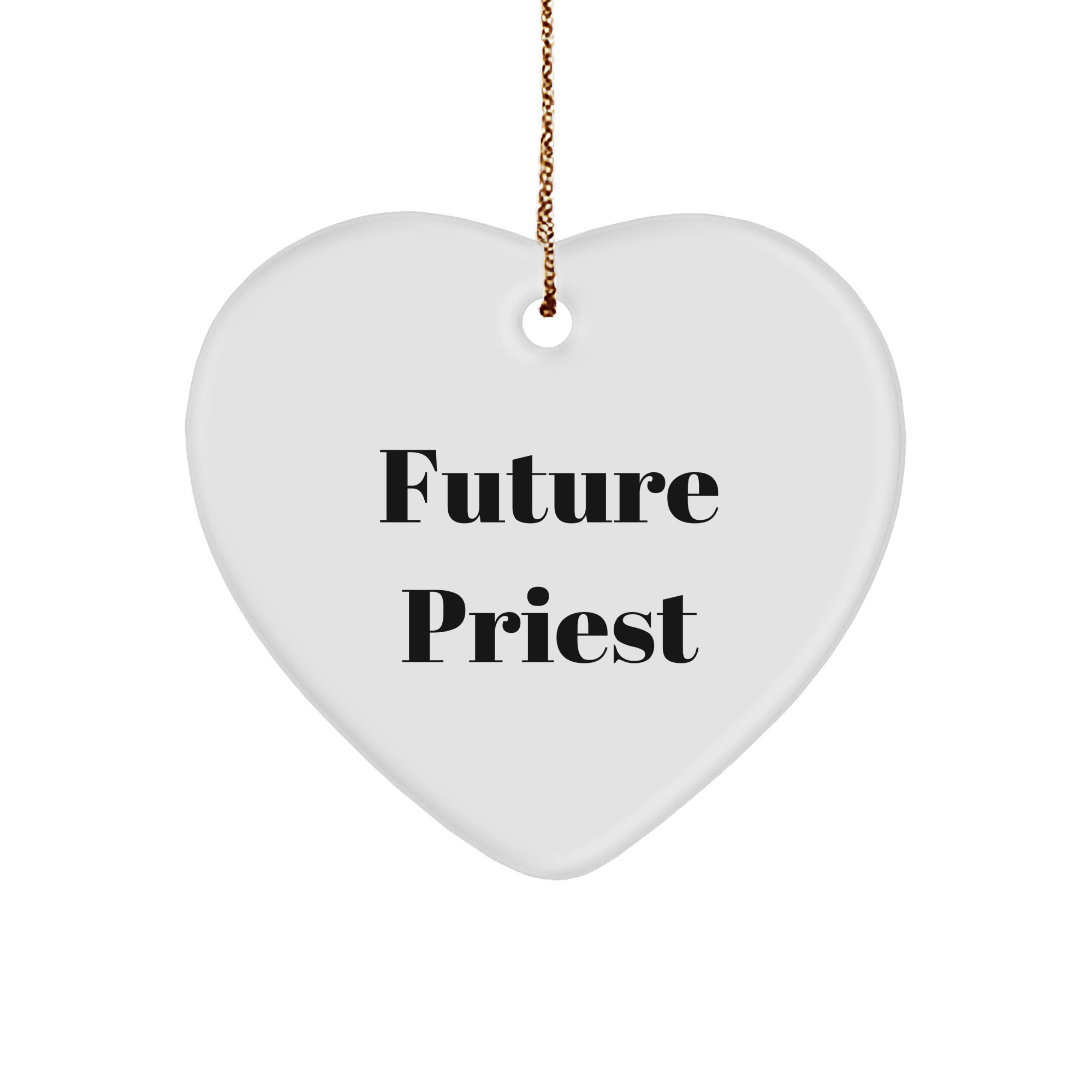 Gifts from Friends and Family for Future Priests - Inspirational Quote Heart Ornament for Christmas - Image 1
