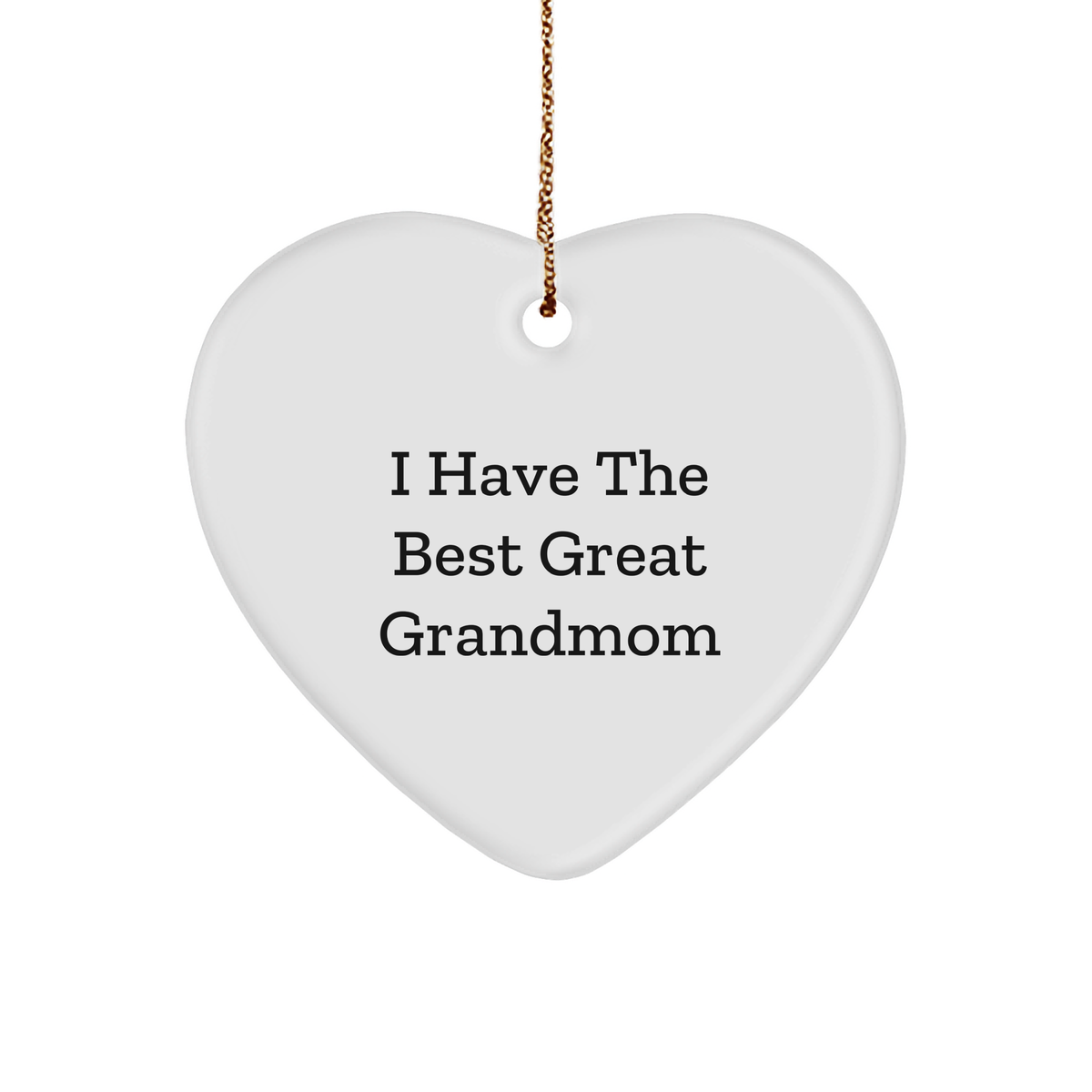 Funny Grandmom Gifts - I Have the Best Great Grandmom Heart Ornament for Christmas - Image 1