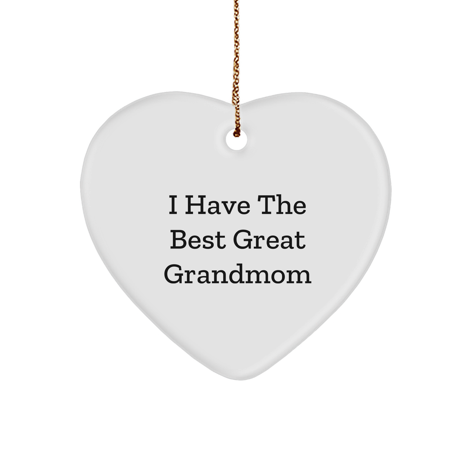 Funny Grandmom Gifts - I Have the Best Great Grandmom Heart Ornament for Christmas - Image 1