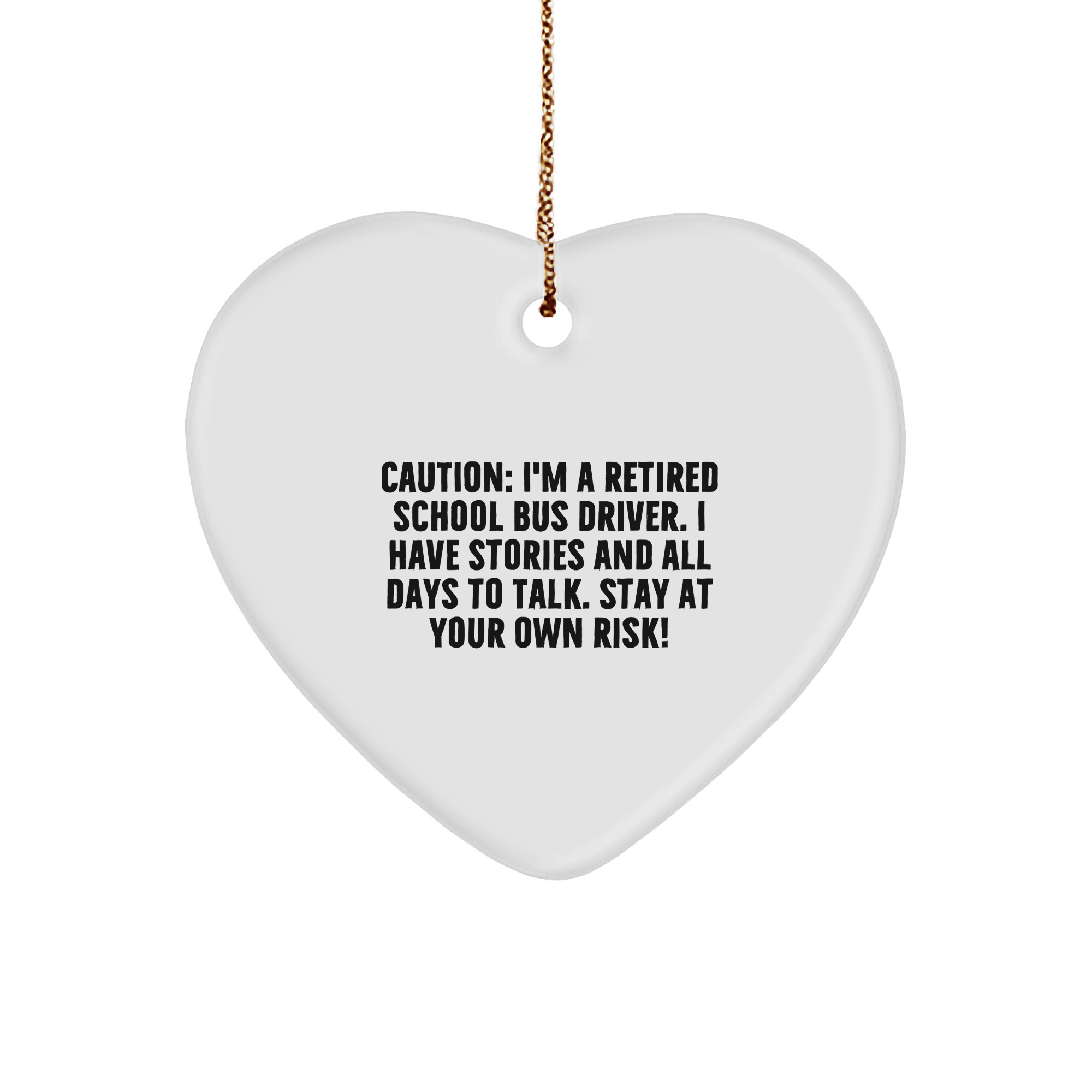 School Bus Driver Gifts: Funny Heart Ornament for Retired School Bus Driver: Unique Christmas Unique Gifts from Family and Friends for School Bus Driver's Wife, Husband, Teacher, or Friend - Image 1