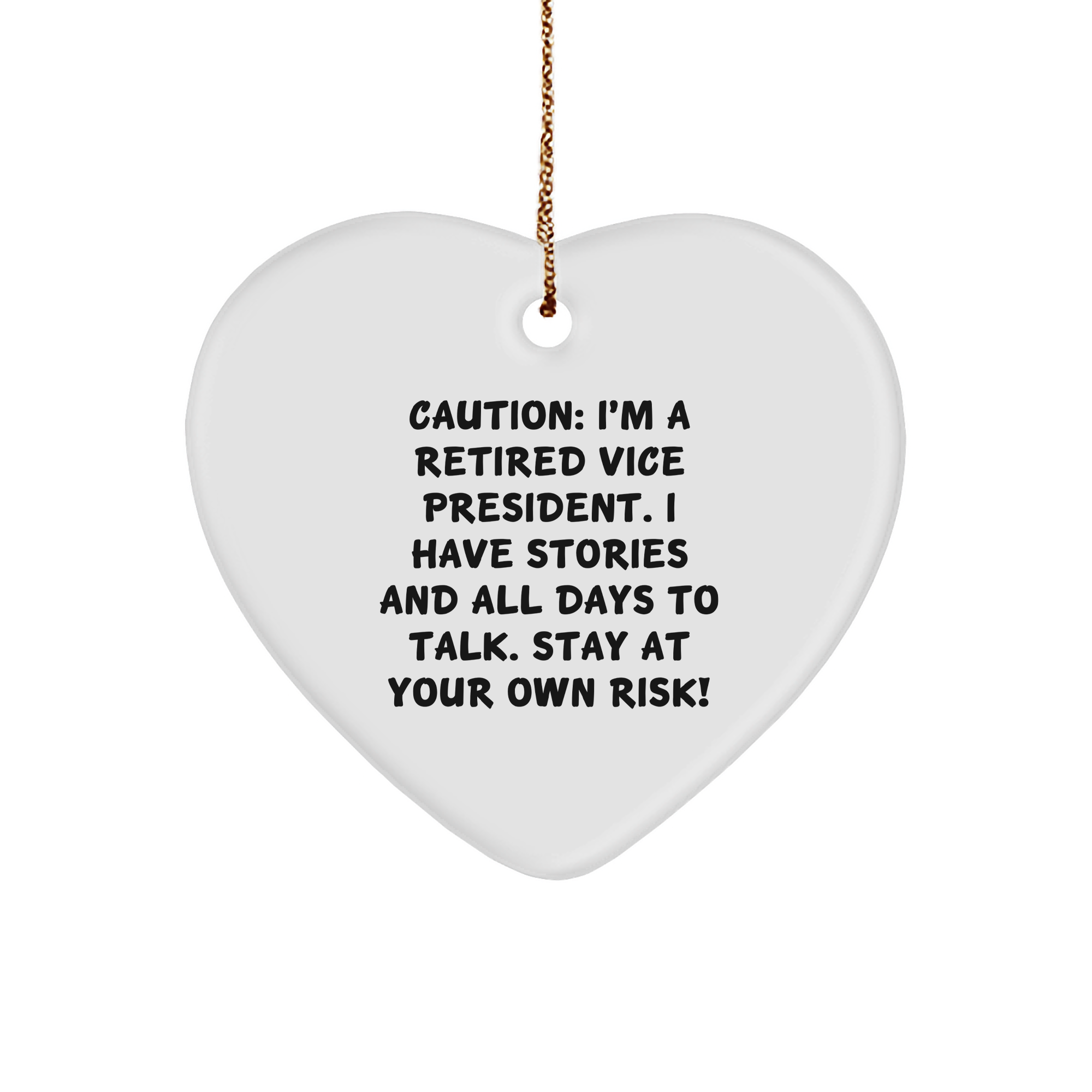 Caution: Funny Vice President Gifts - Retired VP Heart Ornament with Motivational Quote - Unique Christmas Unique Gifts for Vice Presidents - Gifts from Mom to Funny Vice President - Image 1