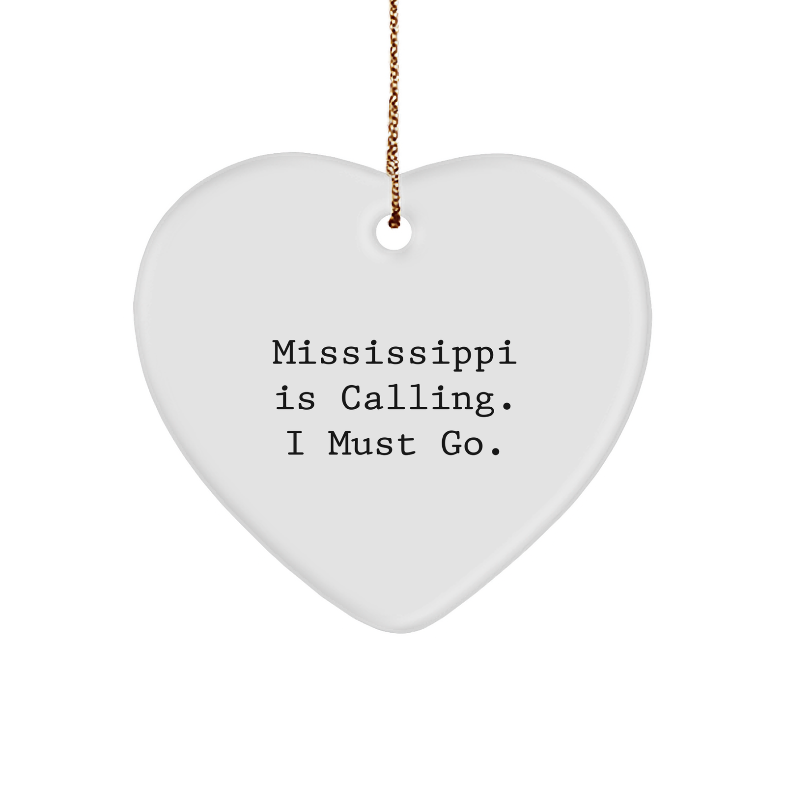 Mississippi Calling Heart Ornament Gifts for Mississippi Lovers from Friends and Family - Image 1