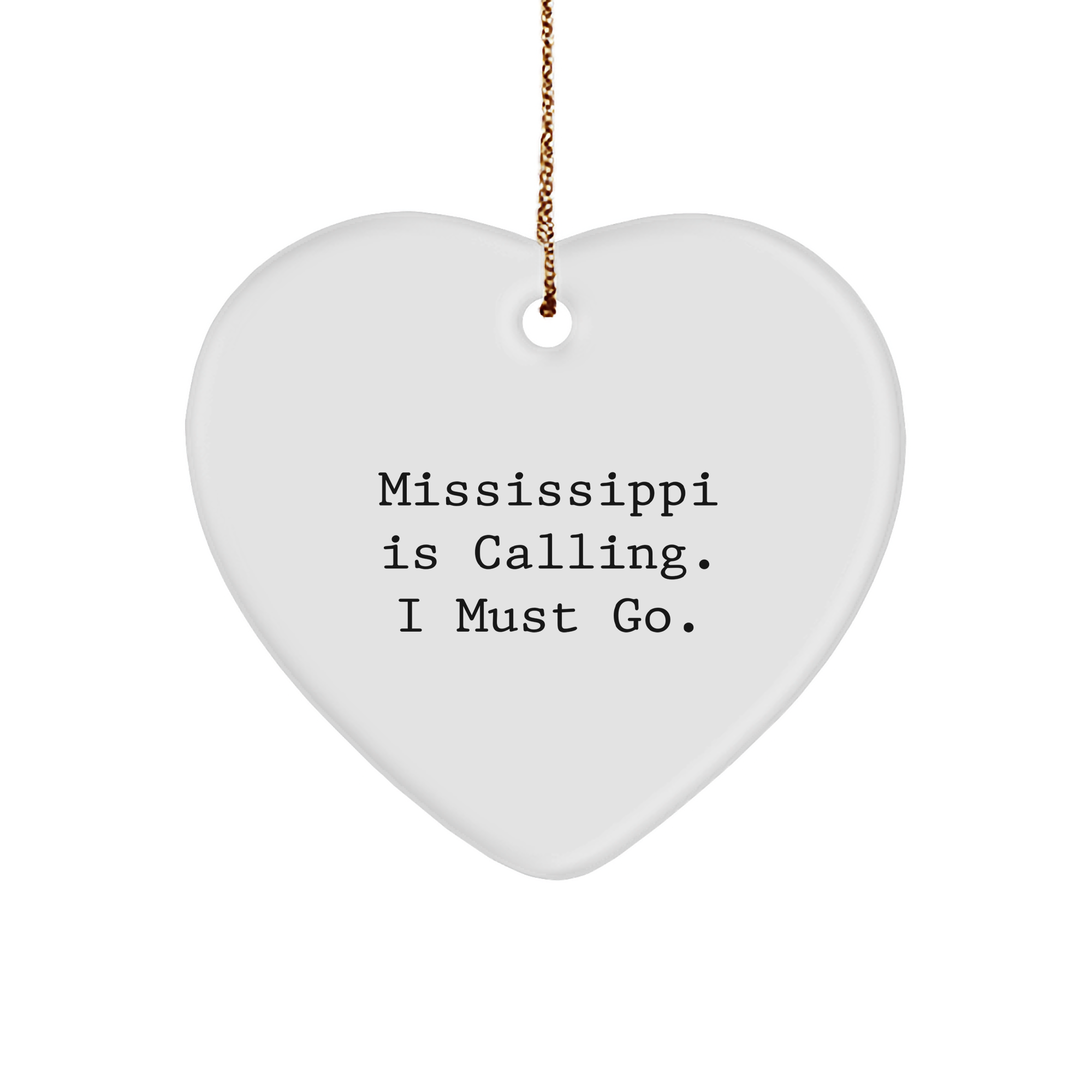 Mississippi Calling Heart Ornament Gifts for Mississippi Lovers from Friends and Family - Image 1