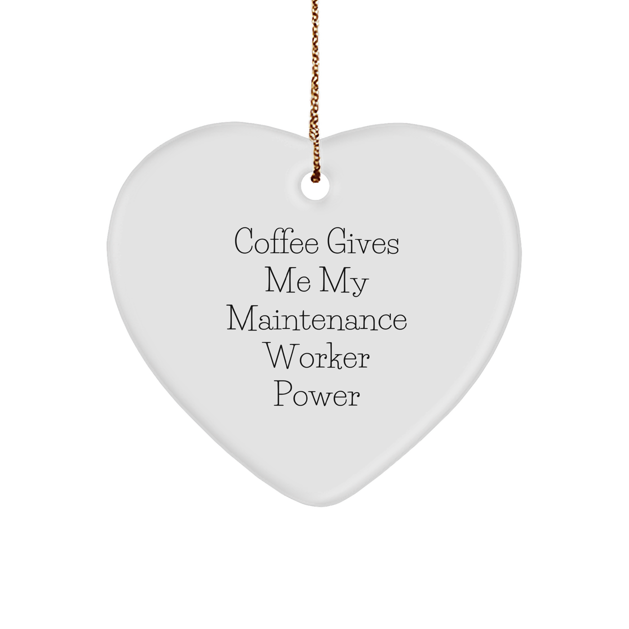Maintenance Worker Coffee Power Heart Ornament Gifts from Friends for Christmas - Image 1