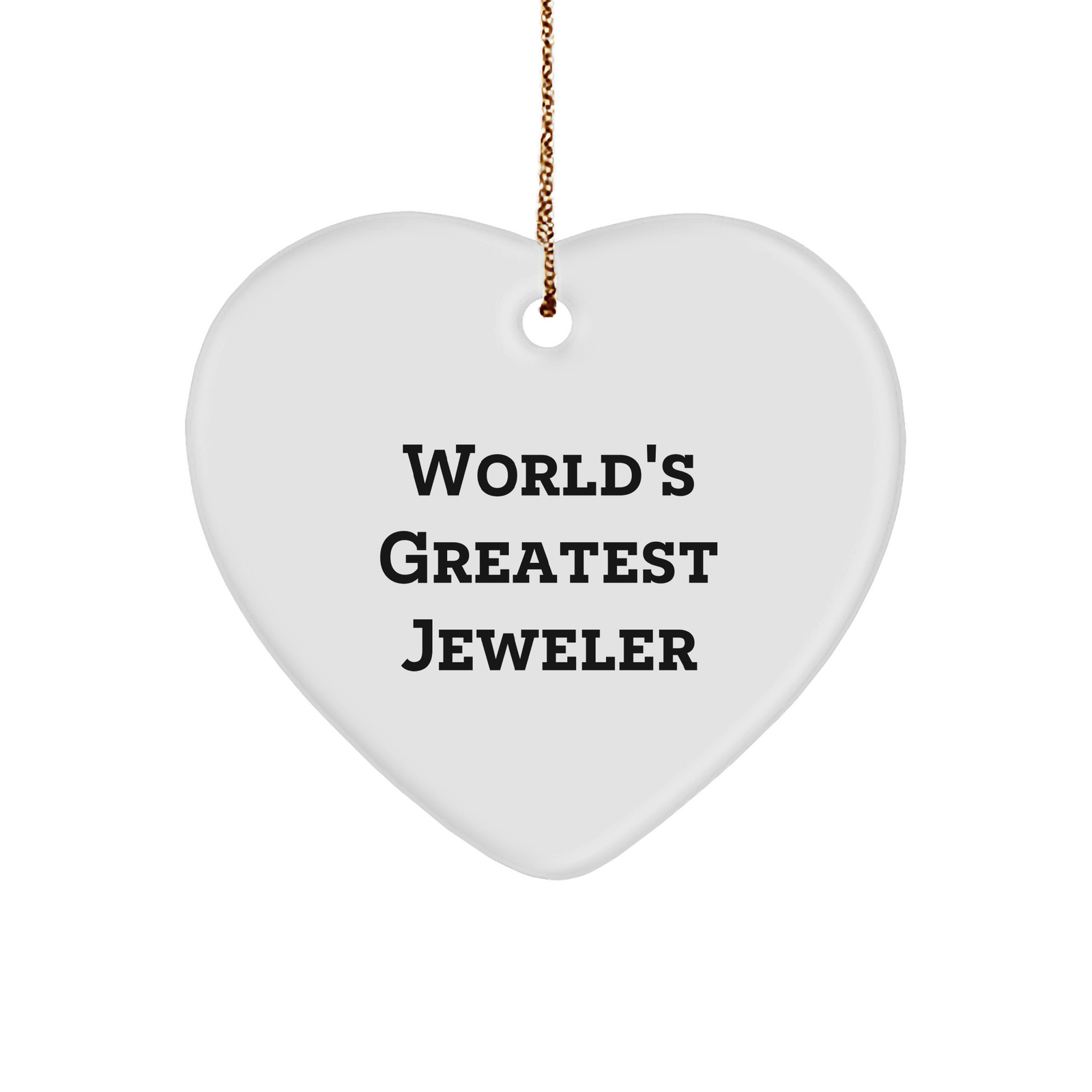 World's Greatest Jeweler Heart Ornament, Funny Gifts from Friends for Jeweler, Christmas Unique - Image 1