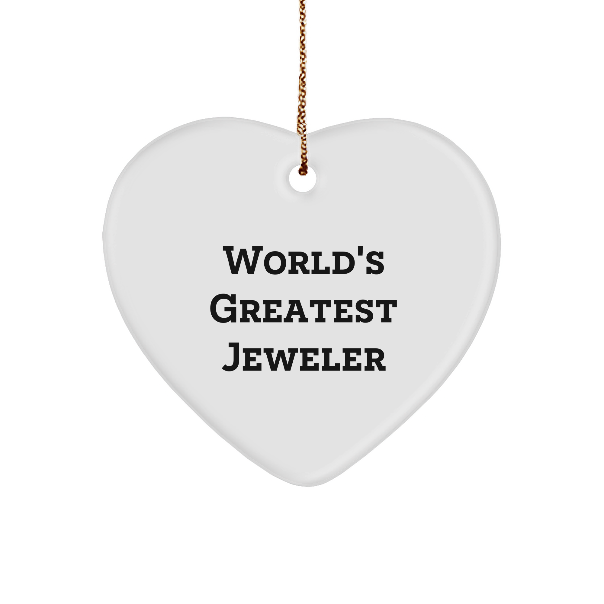 World's Greatest Jeweler Heart Ornament, Funny Gifts from Friends for Jeweler, Christmas Unique - Image 1