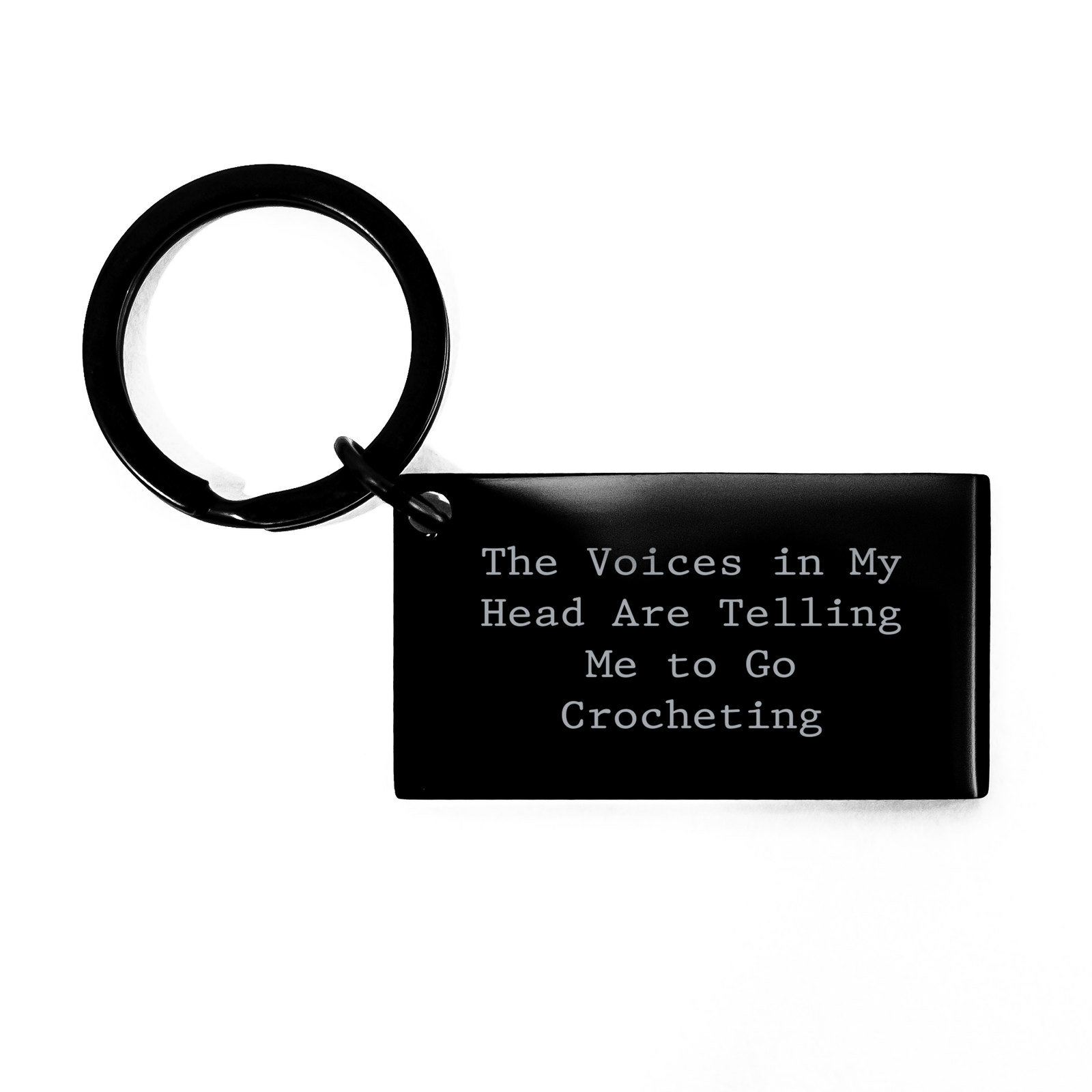 Funny Crocheting Gifts for Men, Crocheting Keychain with Engraved Quote, 'The Voices In My Head Are Telling Me To Go Crocheting', Unique Father's Day Unique Gifts from Men to Crocheting Lovers - Image 1