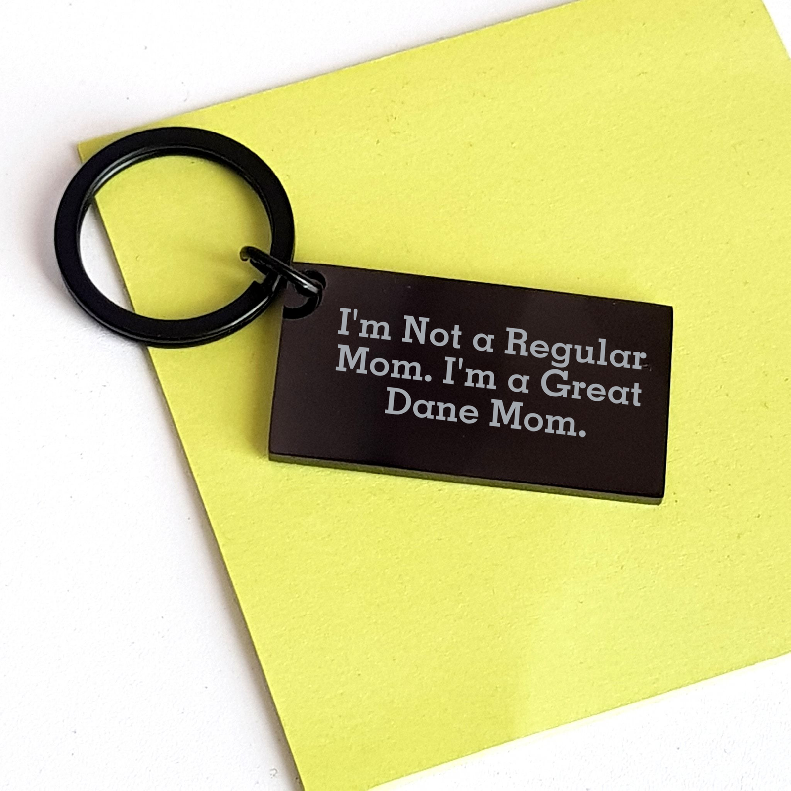 Great Dane Dog Keychain - I'm Not A Regular Mom. I'm A Great Dane Mom. Funny Quote, Black Stainless Steel Keychain, Father's Day Unique Gifts from Mom to Great Dane Dog Lovers - Image 3