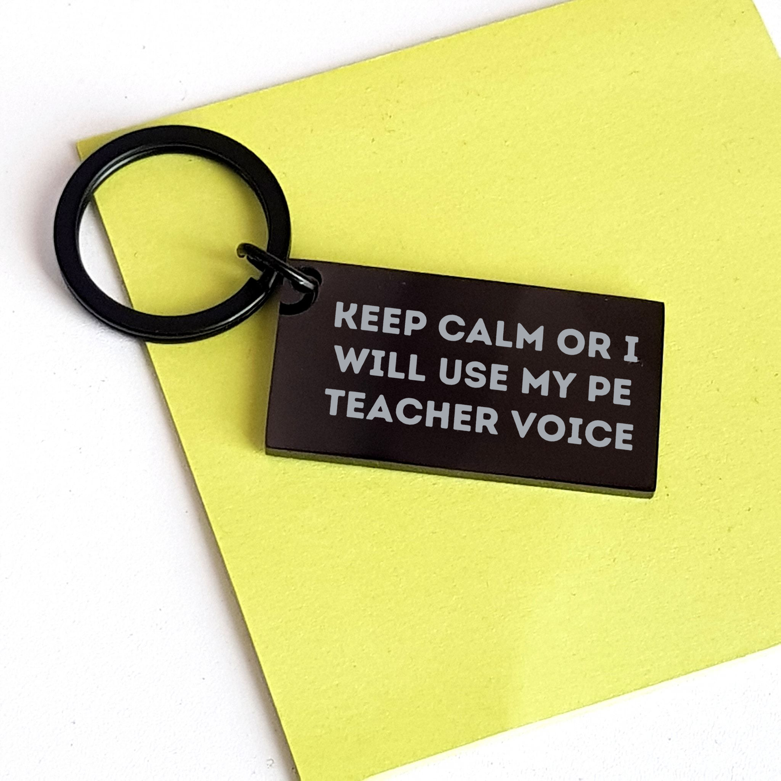 PE Teacher Humor Keychain, 'Keep Calm Or I Will Use My PE Teacher Voice' Funny Black Stainless Steel Keychain, PE Teacher Gifts for Men, Unique Father's Day Unique Gift - Image 3