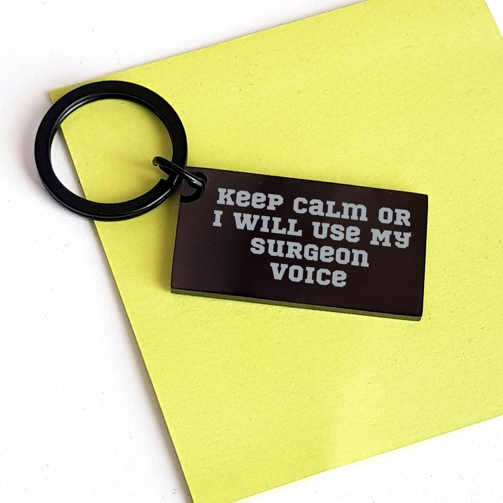 Funny Surgeon Gifts for Men by Friends - 'Keep Calm Or I Will Use My Surgeon Voice' Keychain for Father's Day, Gifts from Friends and Family - Image 3