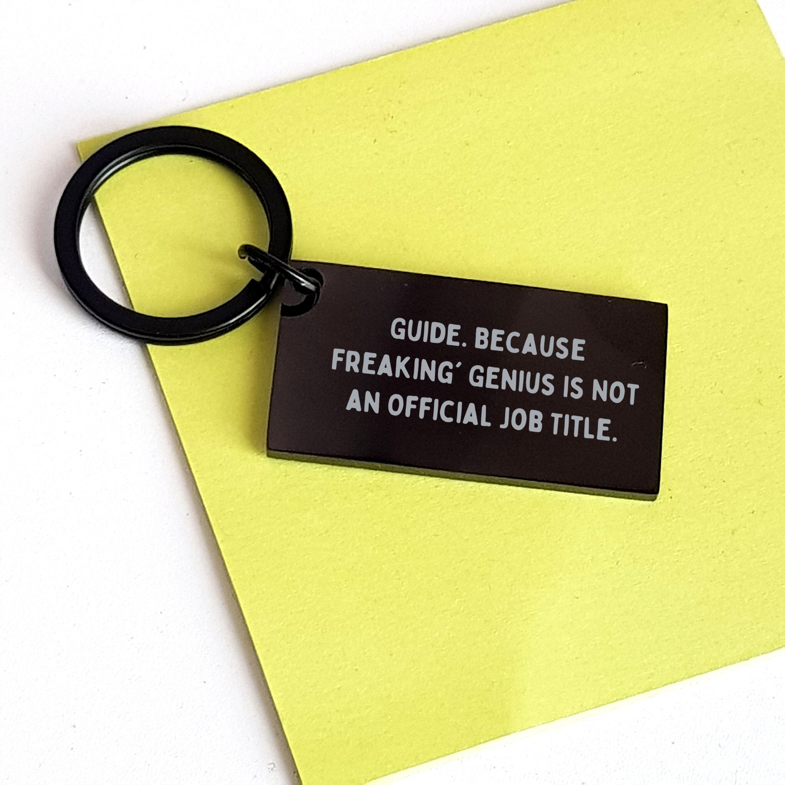 Funny Guide Keychain Gifts from Family for Father's Day - 'Guide. Because Freaking' genius Is Not An Official Job Title.' - Image 3