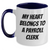 Payroll Clerk Humor Gifts from Men to Payroll Clerk, My Heart Belongs To A Payroll Clerk, Two Tone Coffee Mug for Father's Day - Main