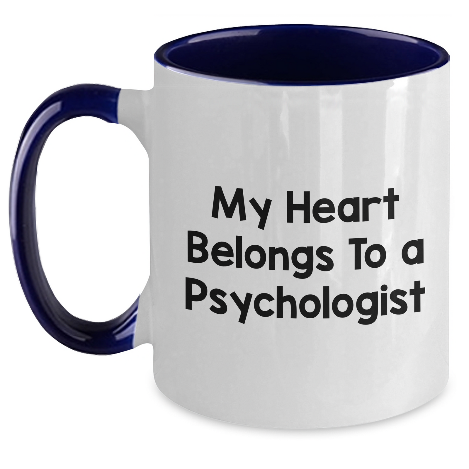 Funny Psychologist Gifts, My Heart Belongs To A Psychologist Two Tone Coffee Mug, Gifts from Men to Psychologists for Father's Day - Main