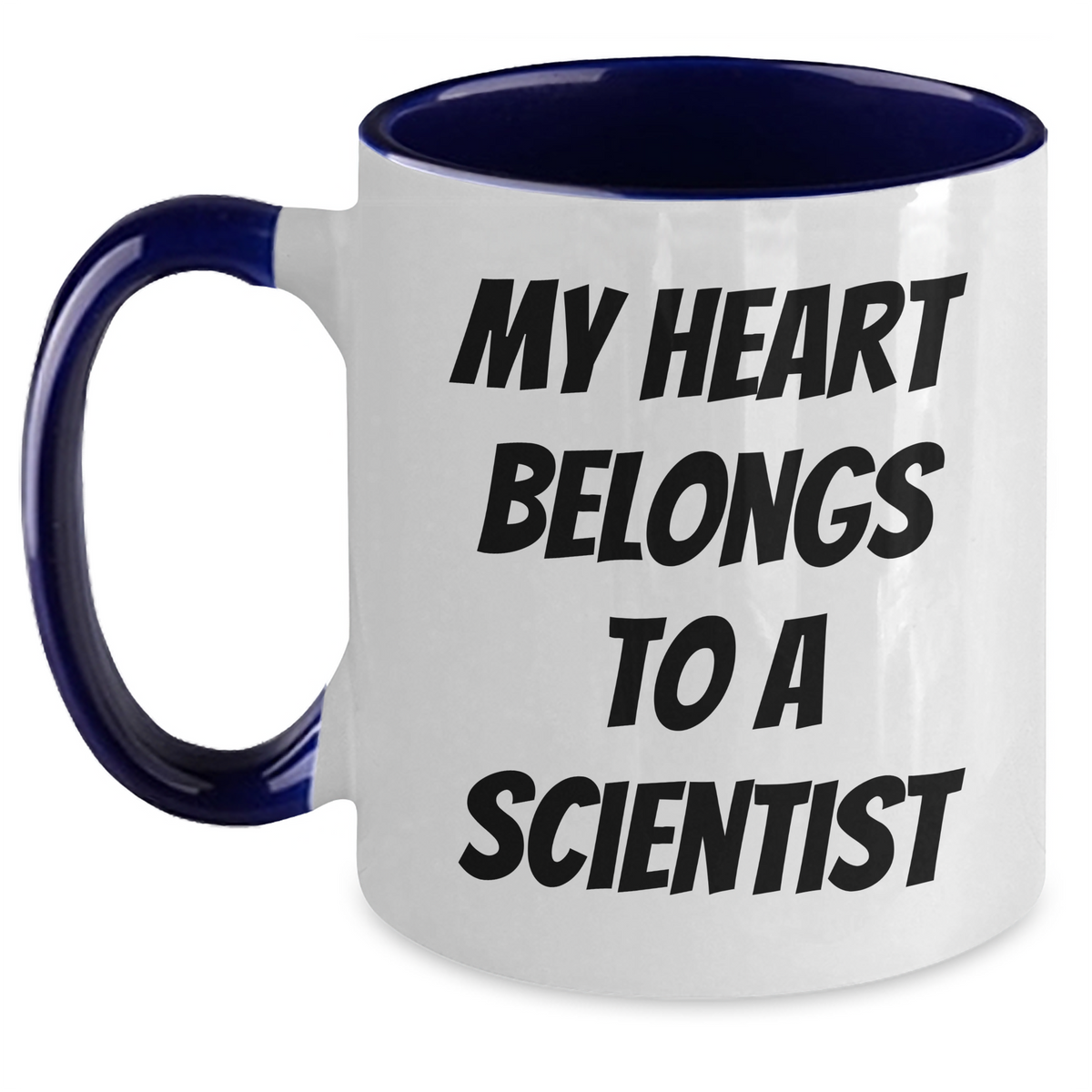 Funny Scientist Gifts from Men to Scientist Friends - My Heart Belongs To A Scientist Two Tone Coffee Mug, Father's Day Unique Gifts - Main