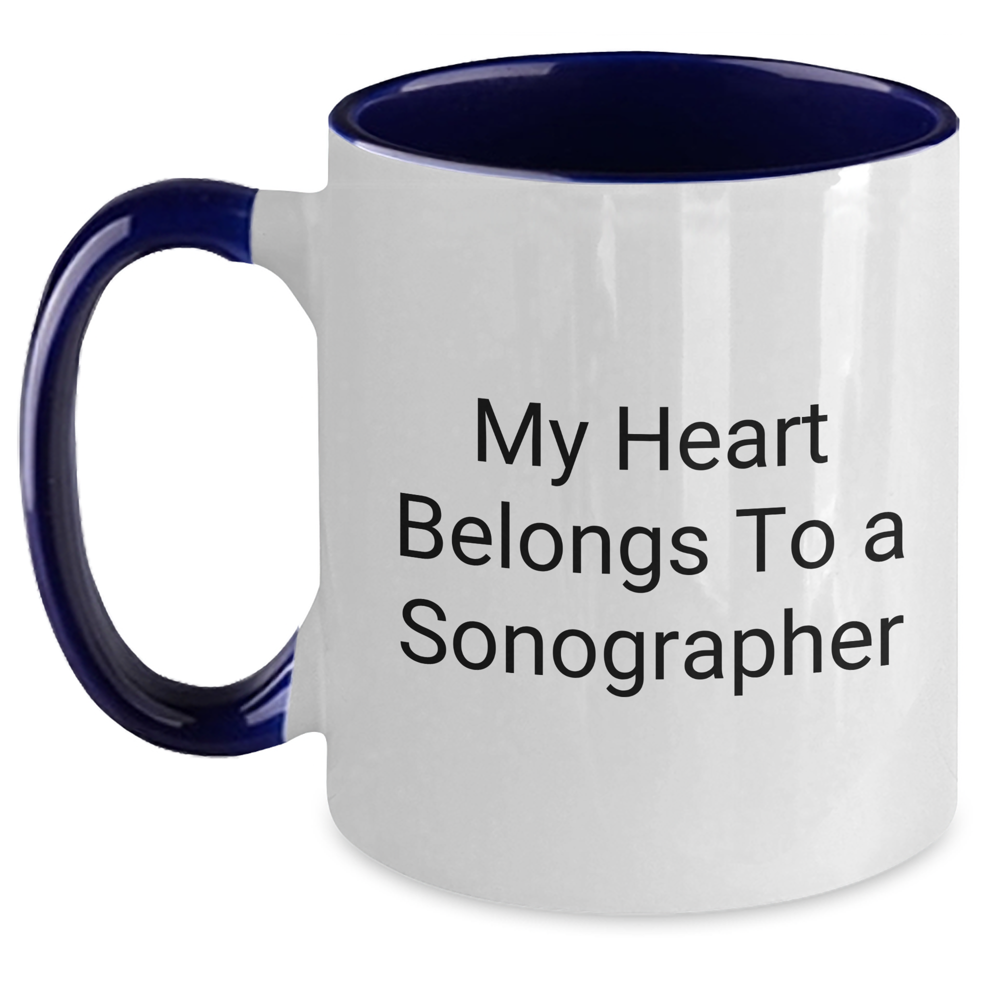 Funny Sonographer Gifts from Men for Father's Day - My Heart Belongs To A Sonographer Two Tone Coffee Mug, Black and White, Red and White, Navy and White, Pink and White - Main