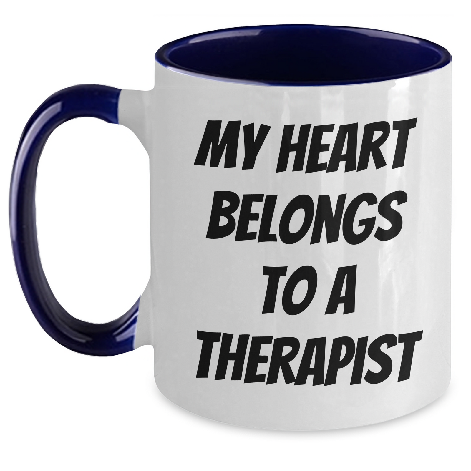 Funny Therapist Gifts from Men - My Heart Belongs To A Therapist Two Tone Coffee Mugs for Father's Day - Main