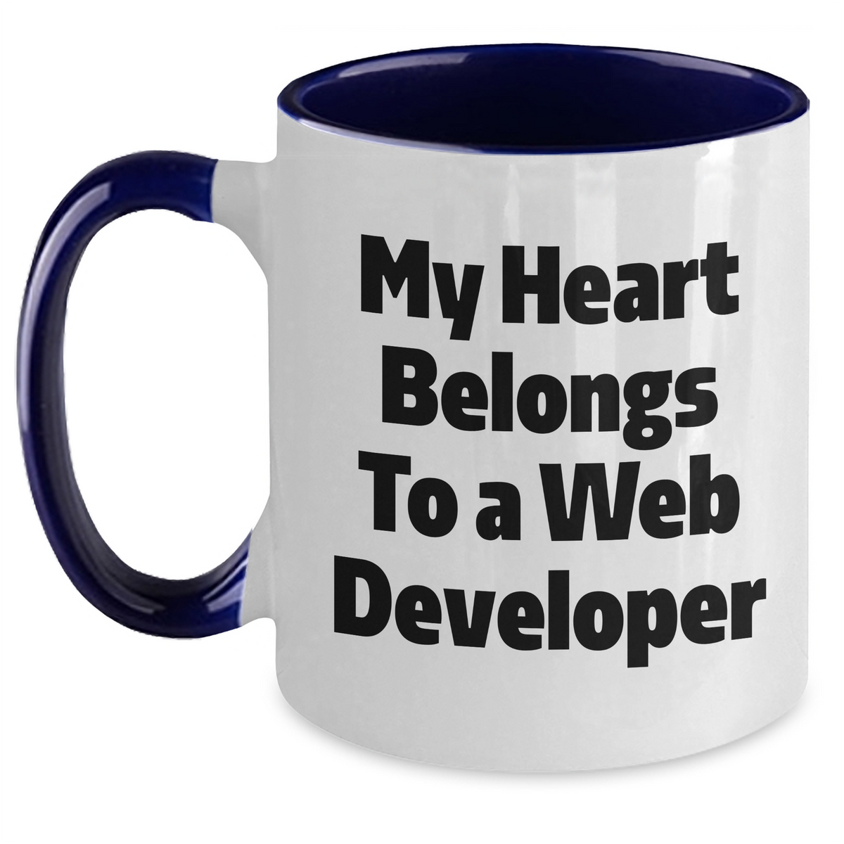 Funny Web Developer Gifts from Mom to Son, My Heart Belongs to a Web Developer Two Tone Coffee Mug for Father's Day - Main