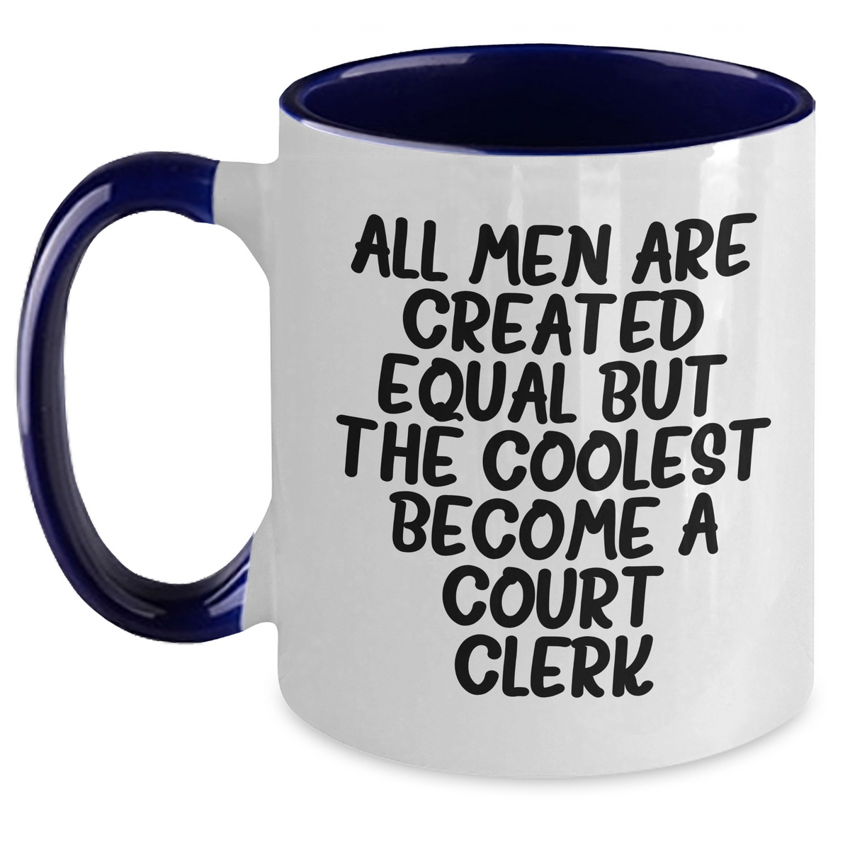 Funny Court Clerk Gifts, Court Clerk Two Tone Coffee Mug, Inspirational Quote, Mother's Day Unique Gifts from Friends, Gifts for Court Clerk - Main
