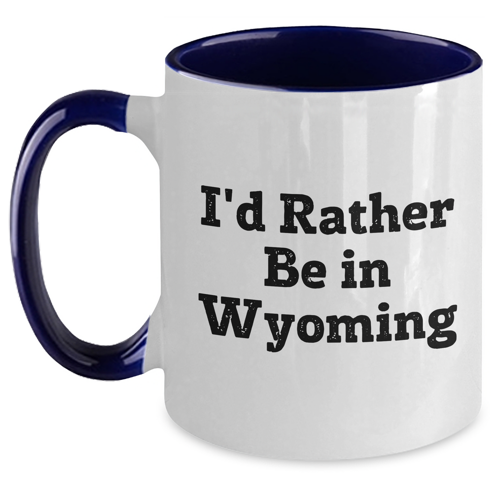 Wyoming Gifts from I'd Rather Be In Wyoming - Two Tone Coffee Mug for Dad's Special Day - Main