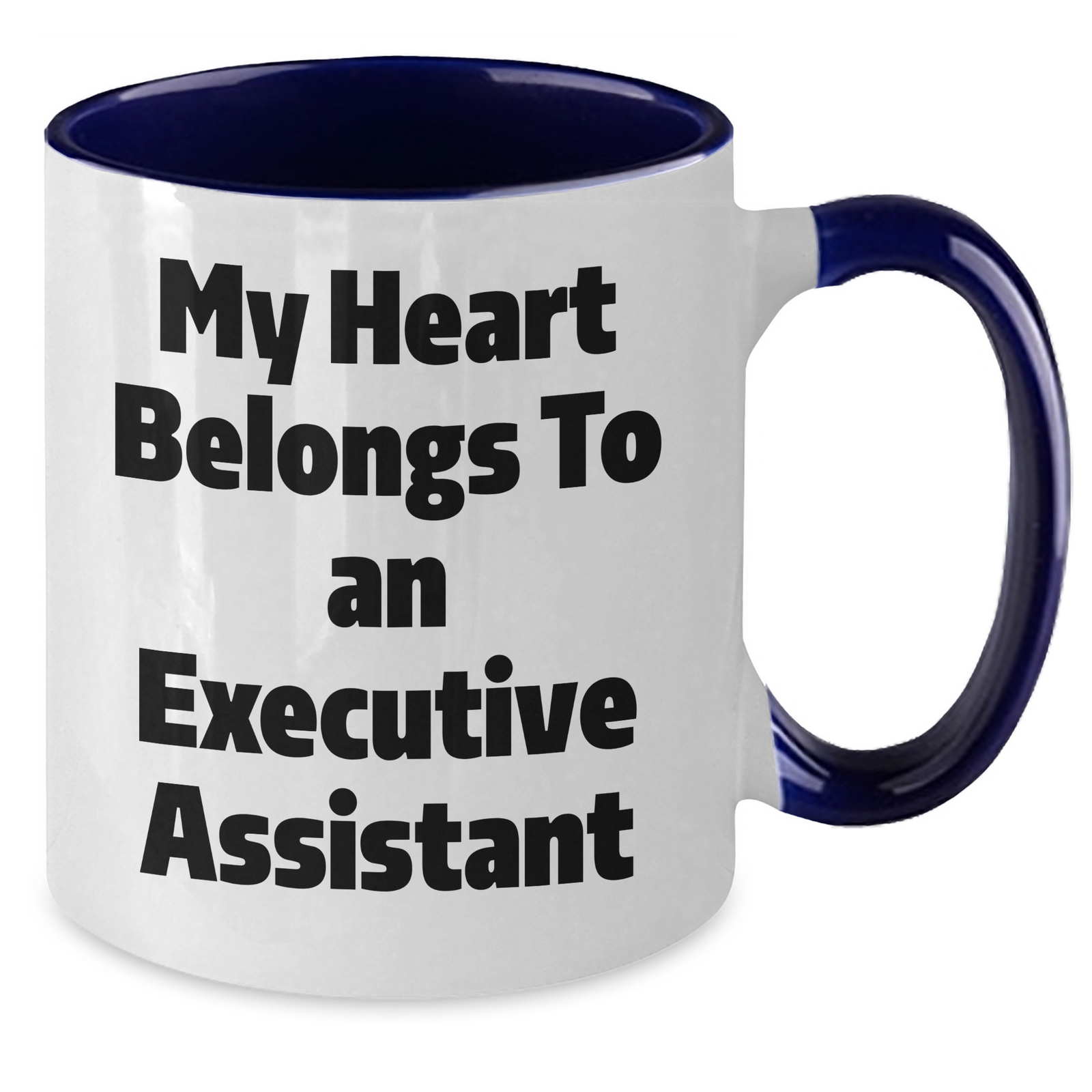 Funny Executive Assistant Gifts from Friends, Coworkers, or Family - My Heart Belongs To An Executive Assistant Two Tone Coffee Mug for Men or Women on Father's Day - Additional
